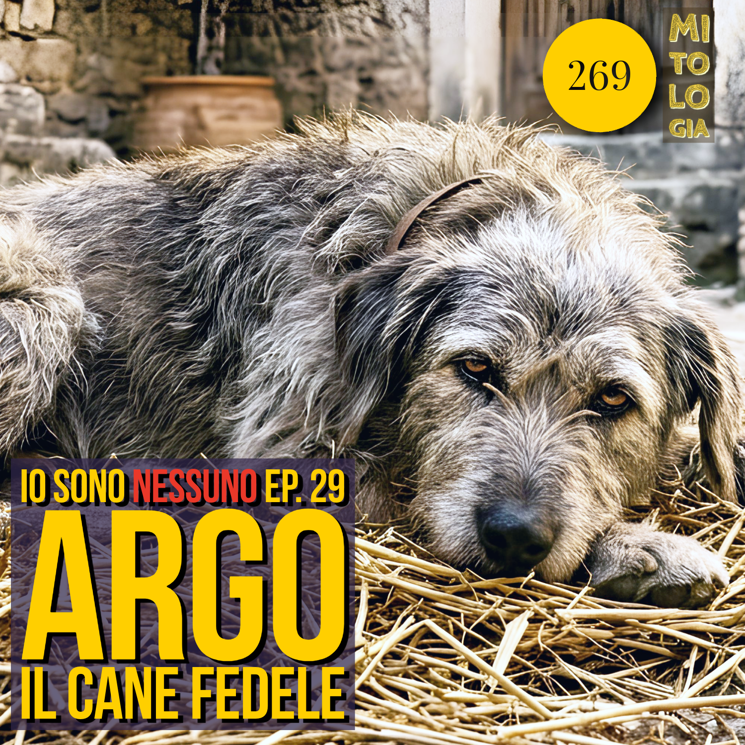 269 – Argo, il cane fedele – Io sono Nessuno: la Vita di Odisseo – Episodio 29