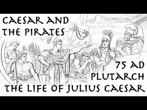 Caesar & the Pirates // Plutarch 75 AD // Roman Source