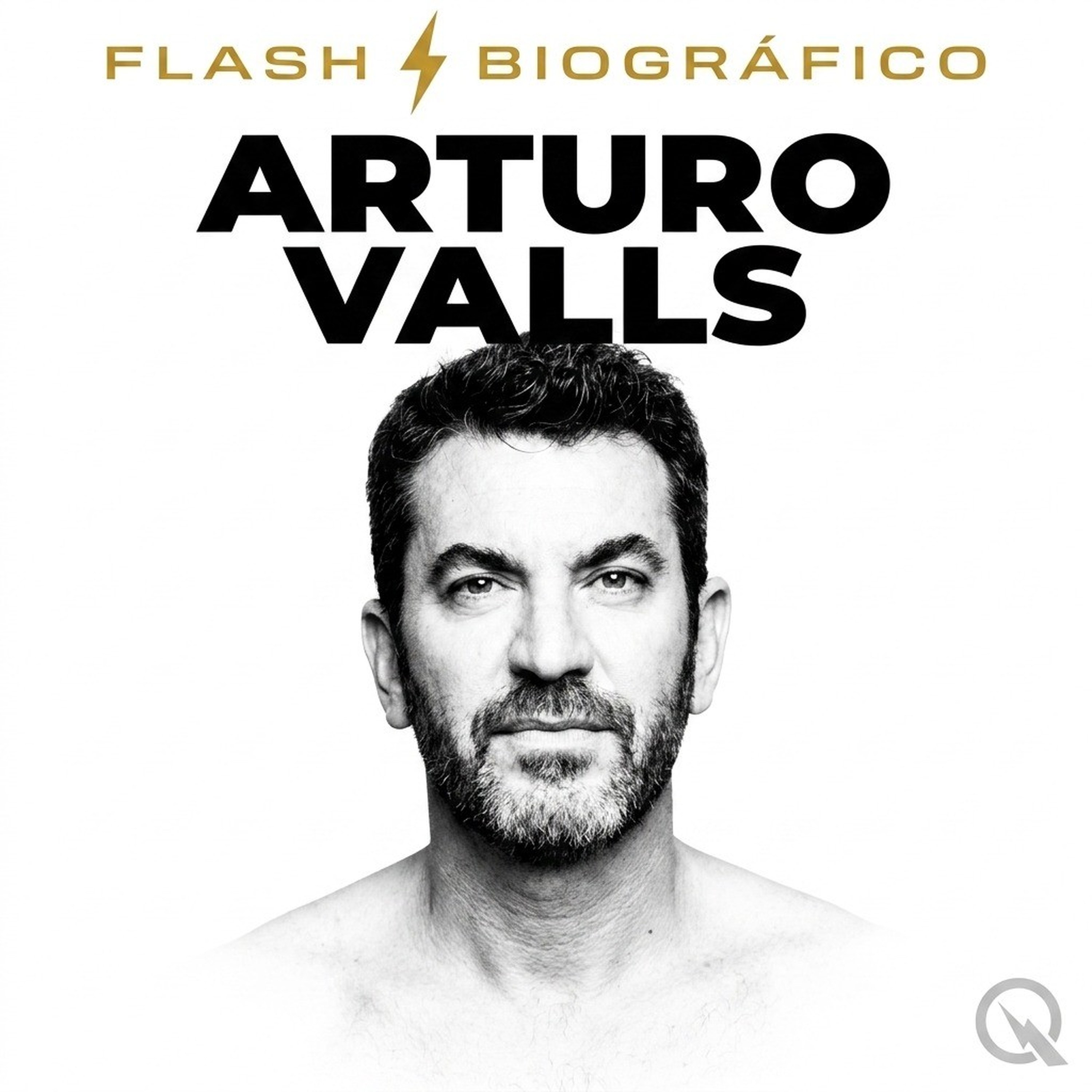 Arturo Valls - Flash Biográfico