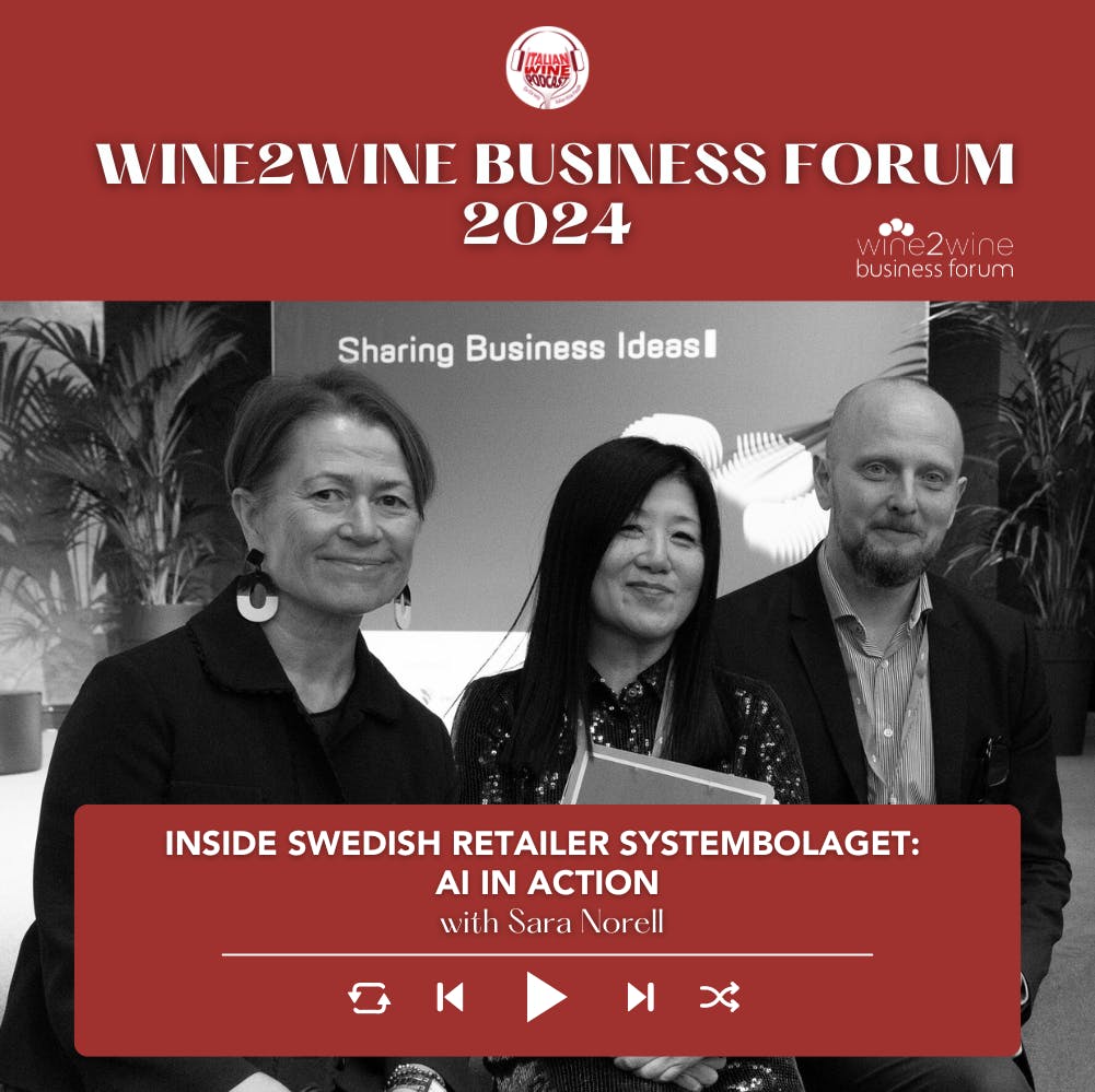 Ep. 2248 Inside Swedish Retailer Systembolaget: AI in Action with Sara Norell | wine2wine Business Forum 2024