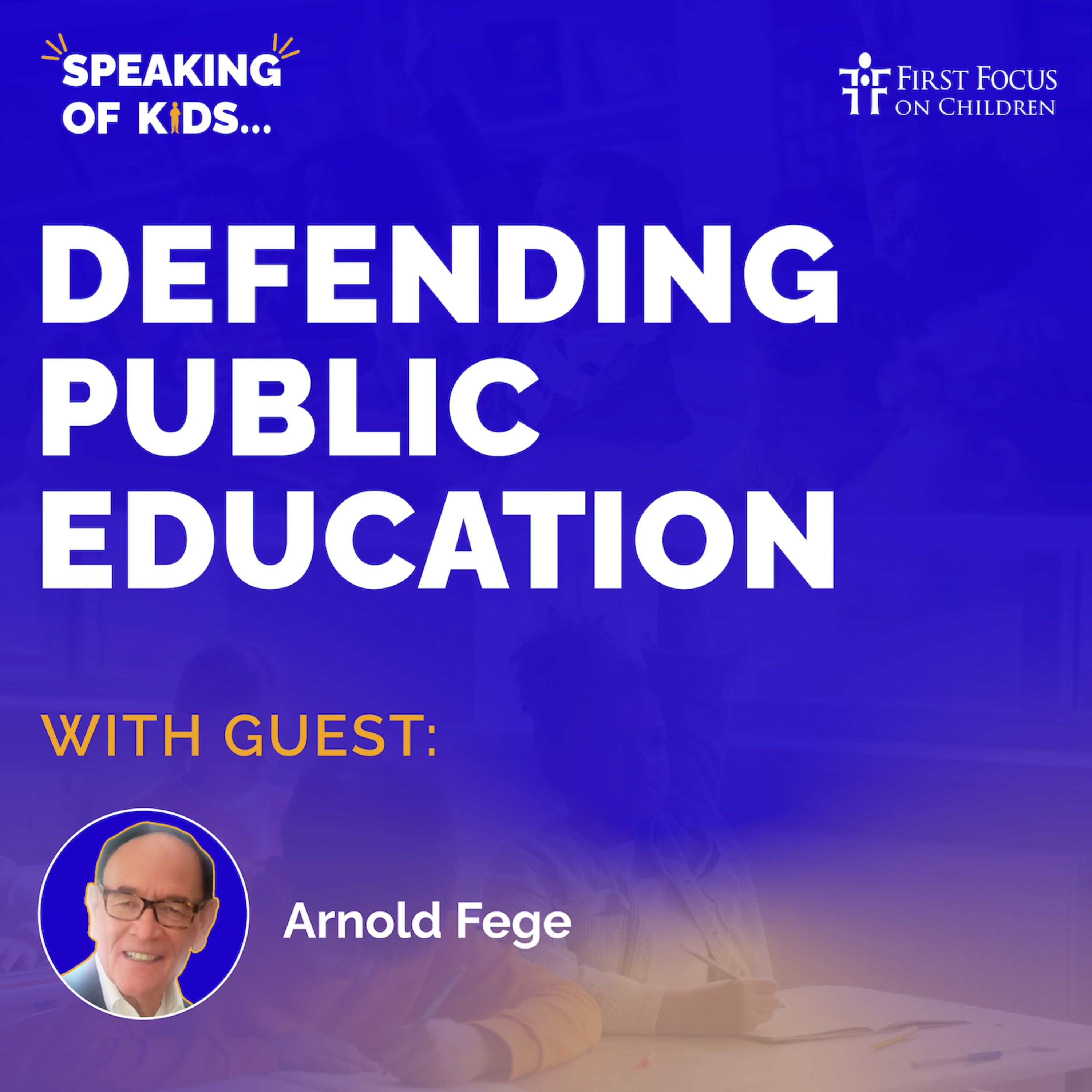 #4 - Defending Public Education with Arnie Fege episode artwork