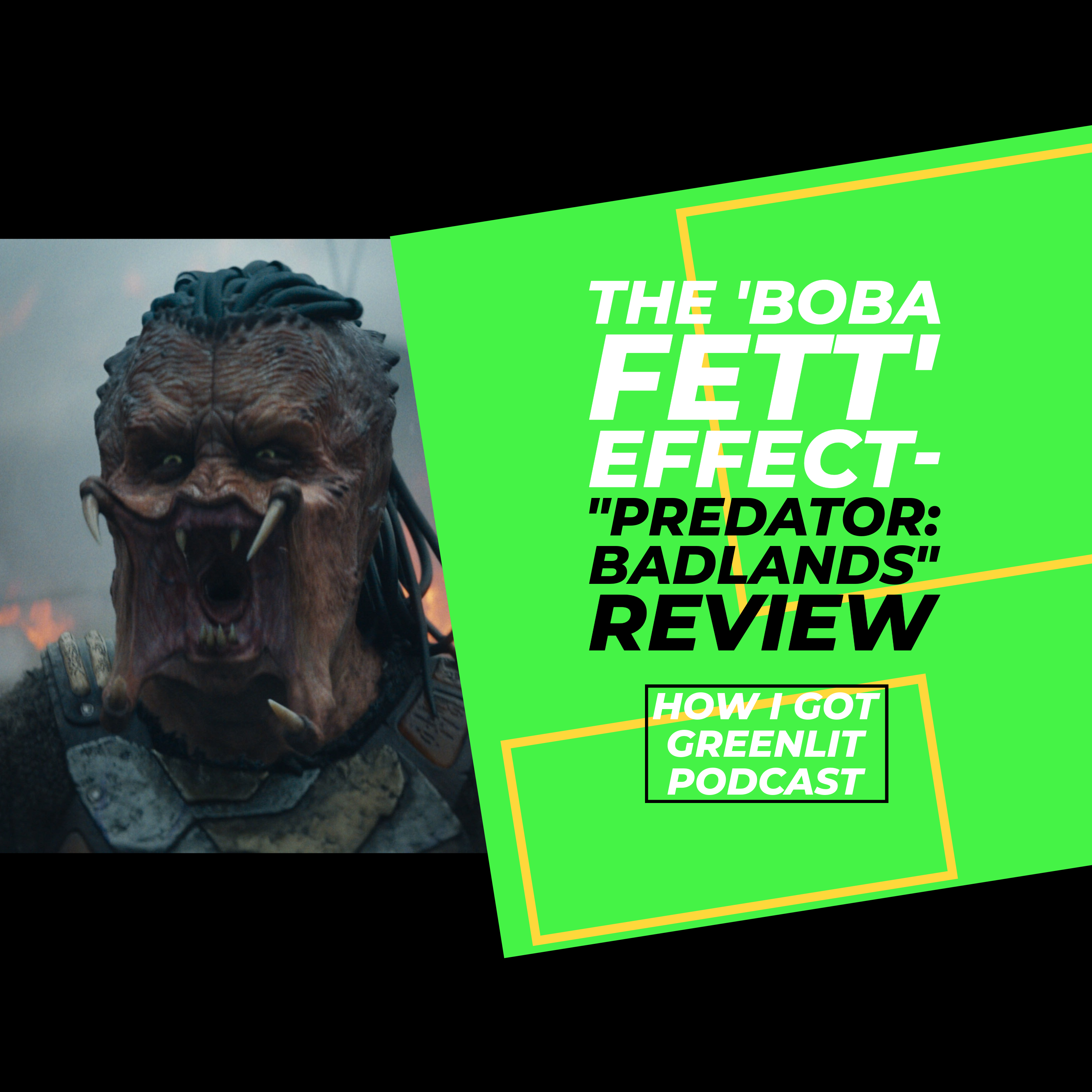 "Predator: Badlands" (2025) Movie Review: The 'Boba Fett Effect' episode artwork