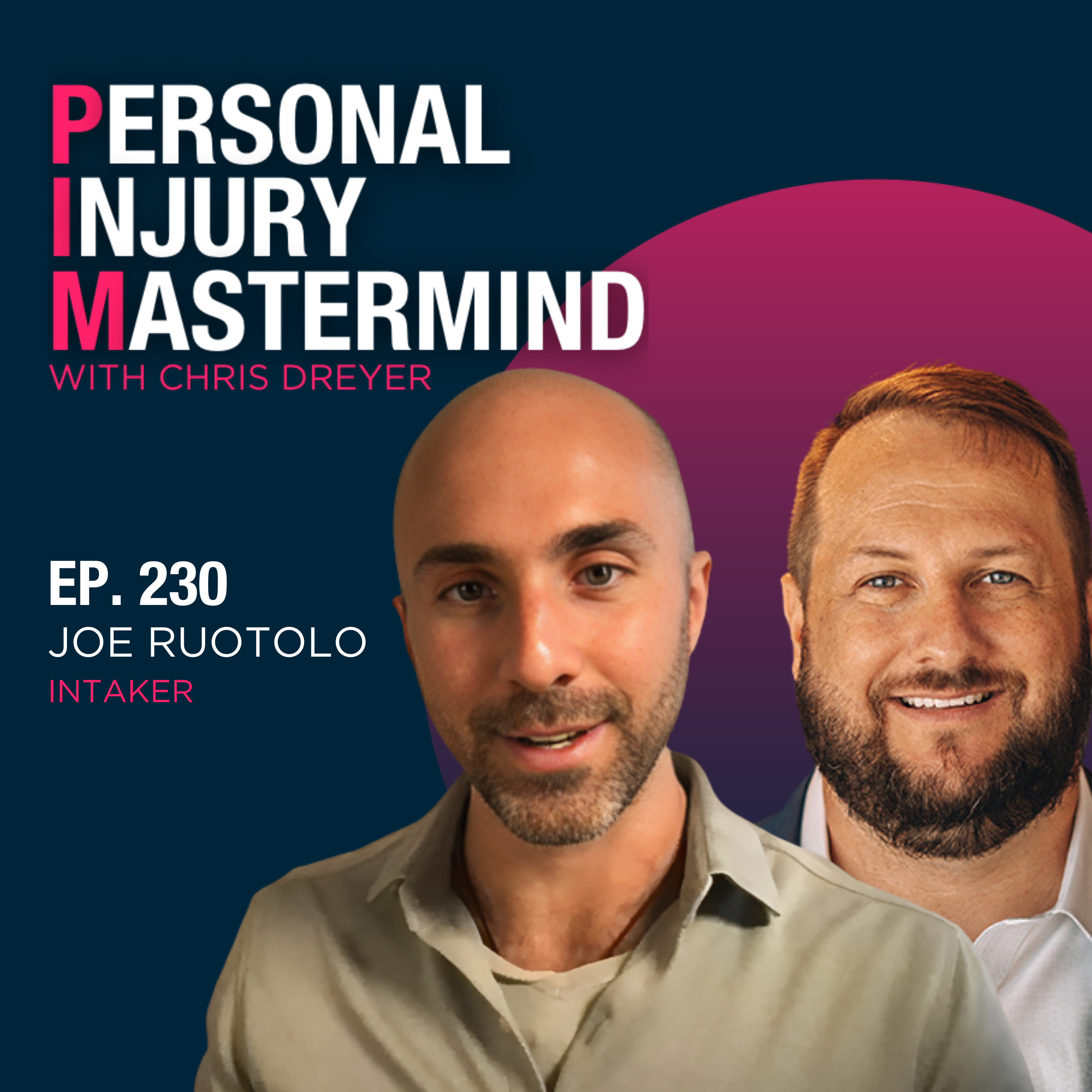 Personal Injury Mastermind w/ Chris Dreyer