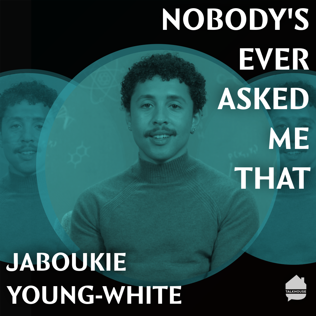 Nobody's Ever Asked Me That: Jaboukie Young-White