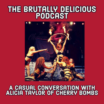 The Brutally Delicious Podcast