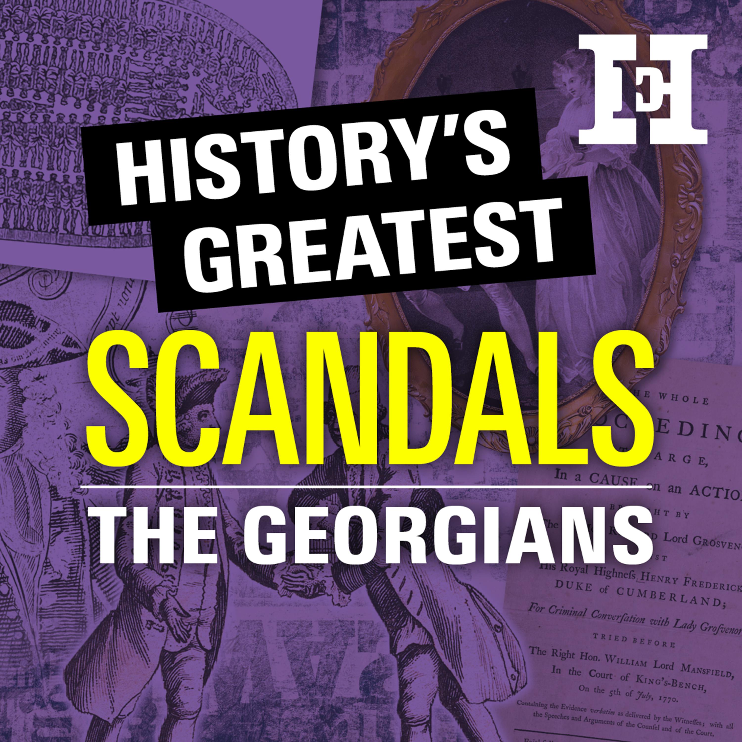 History’s Greatest Scandals