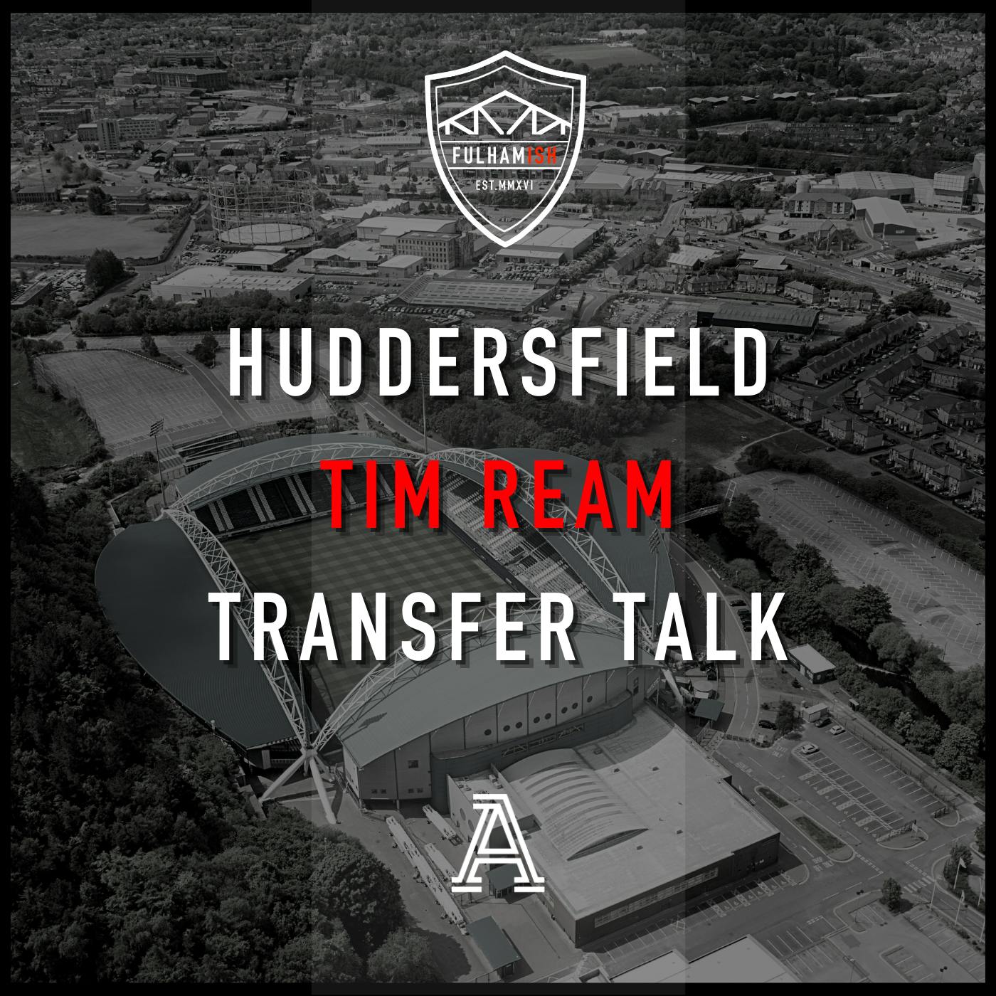 Huddersfield, Tim Ream, Transfer Talk