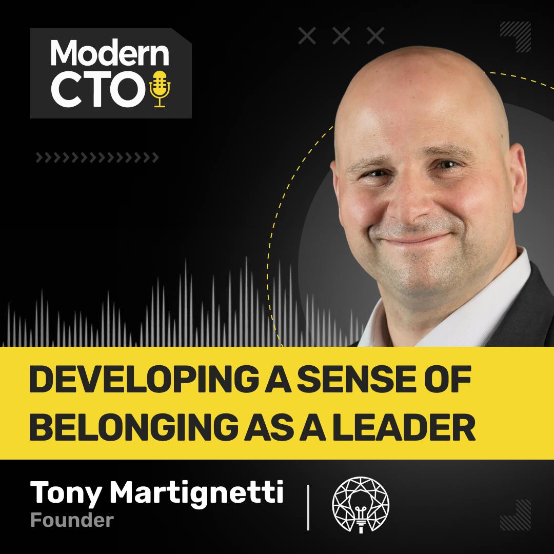 Developing a Sense of Belonging as a Leader with Tony Martignetti, Founder at Inspired Purpose Partners