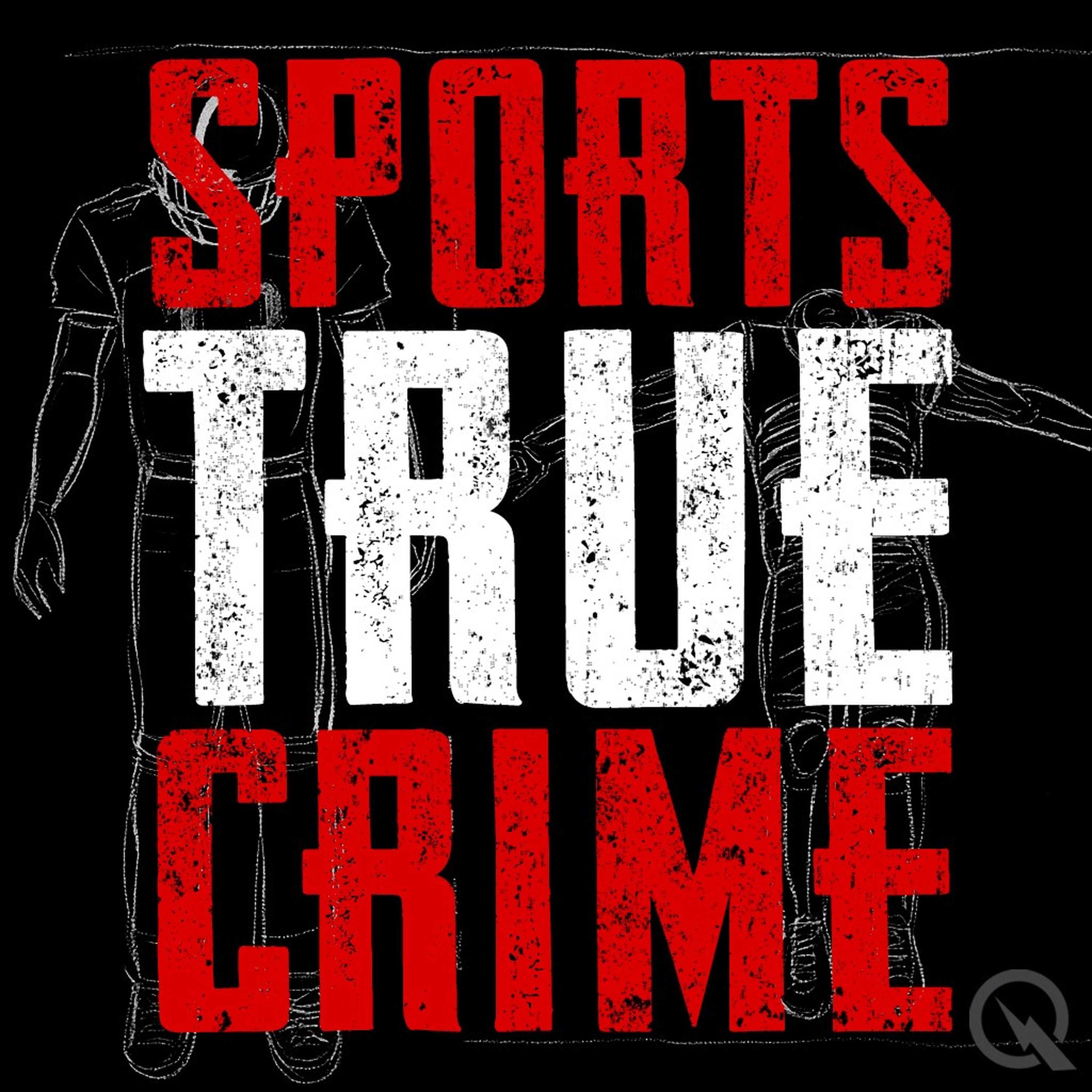 Sports True Crime podcast artwork