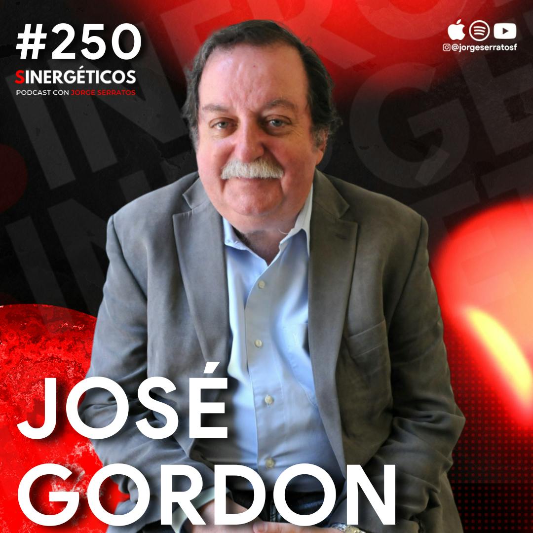 #250 Sinergeticos| Desbloquea el 100% de tu capacidad mental | Jóse Gordon