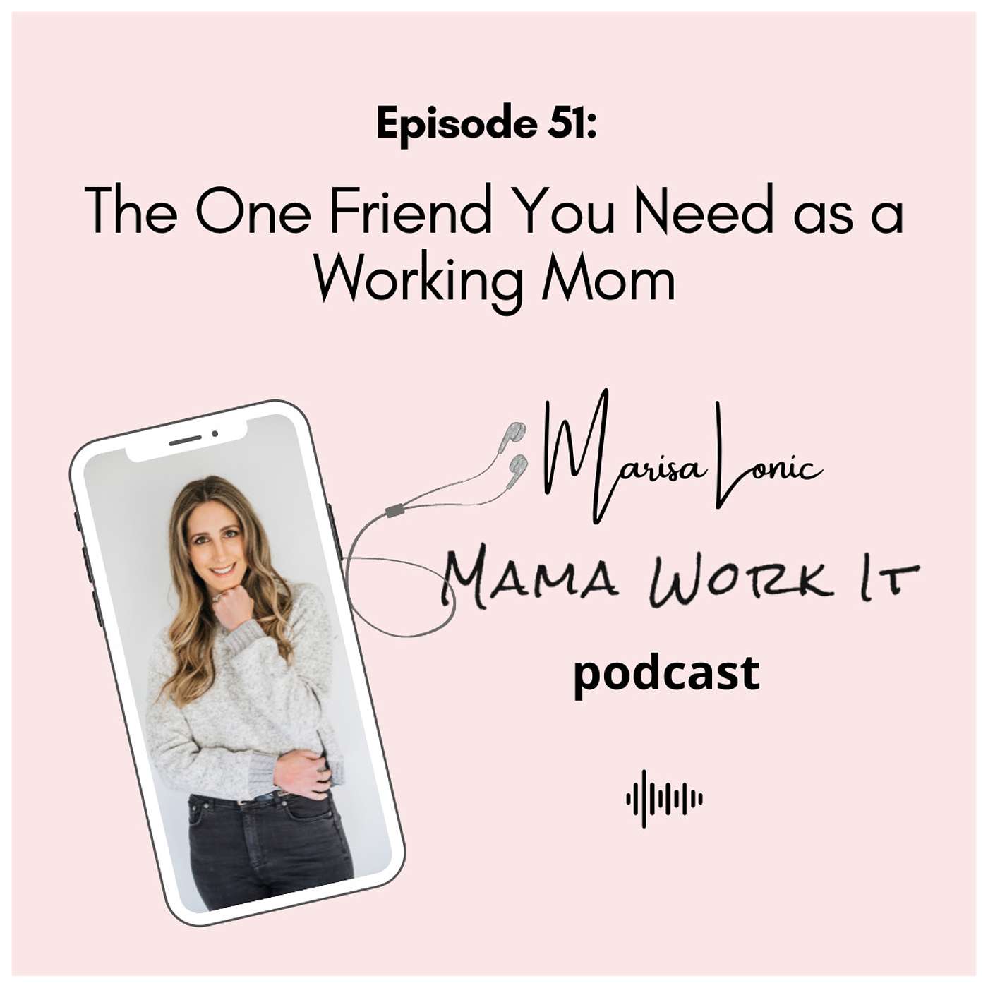 The One Friend You Need as a Working Mom