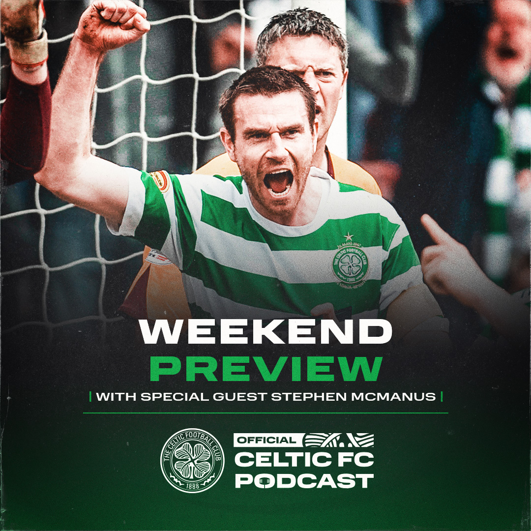 Official Celtic FC Podcast