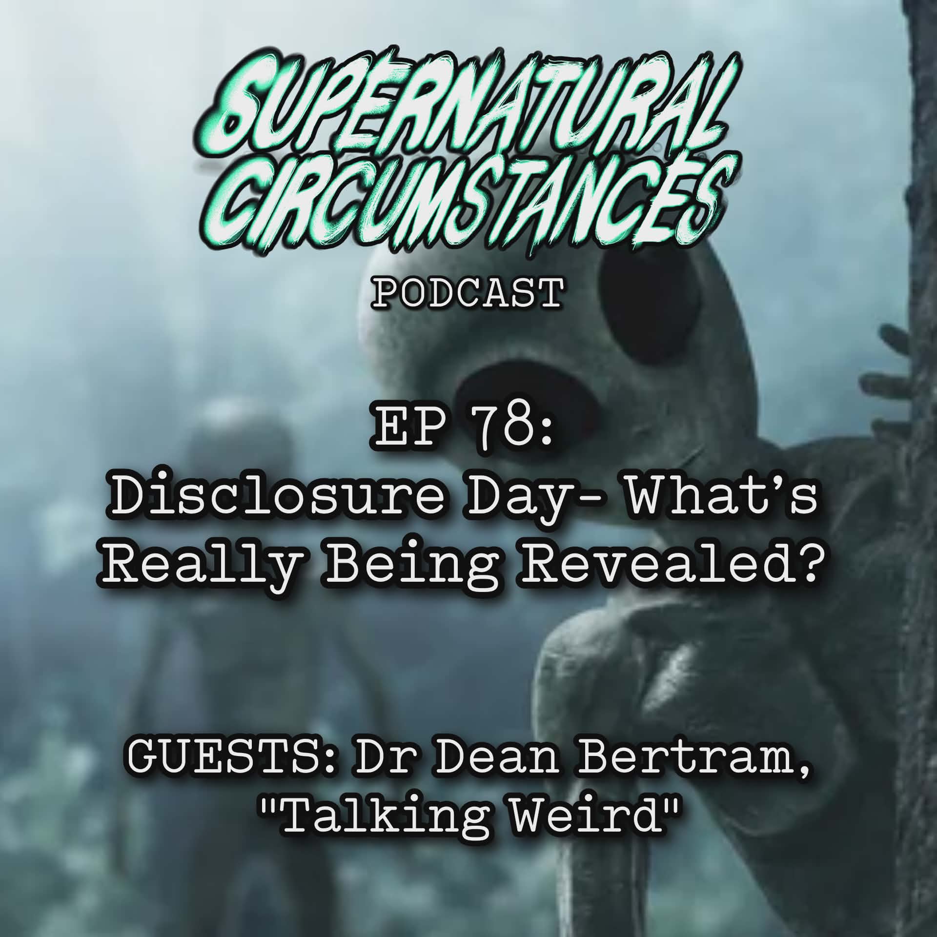 Disclosure Day - What's Really Being Revealed? (w/ Dean Bertram) episode artwork