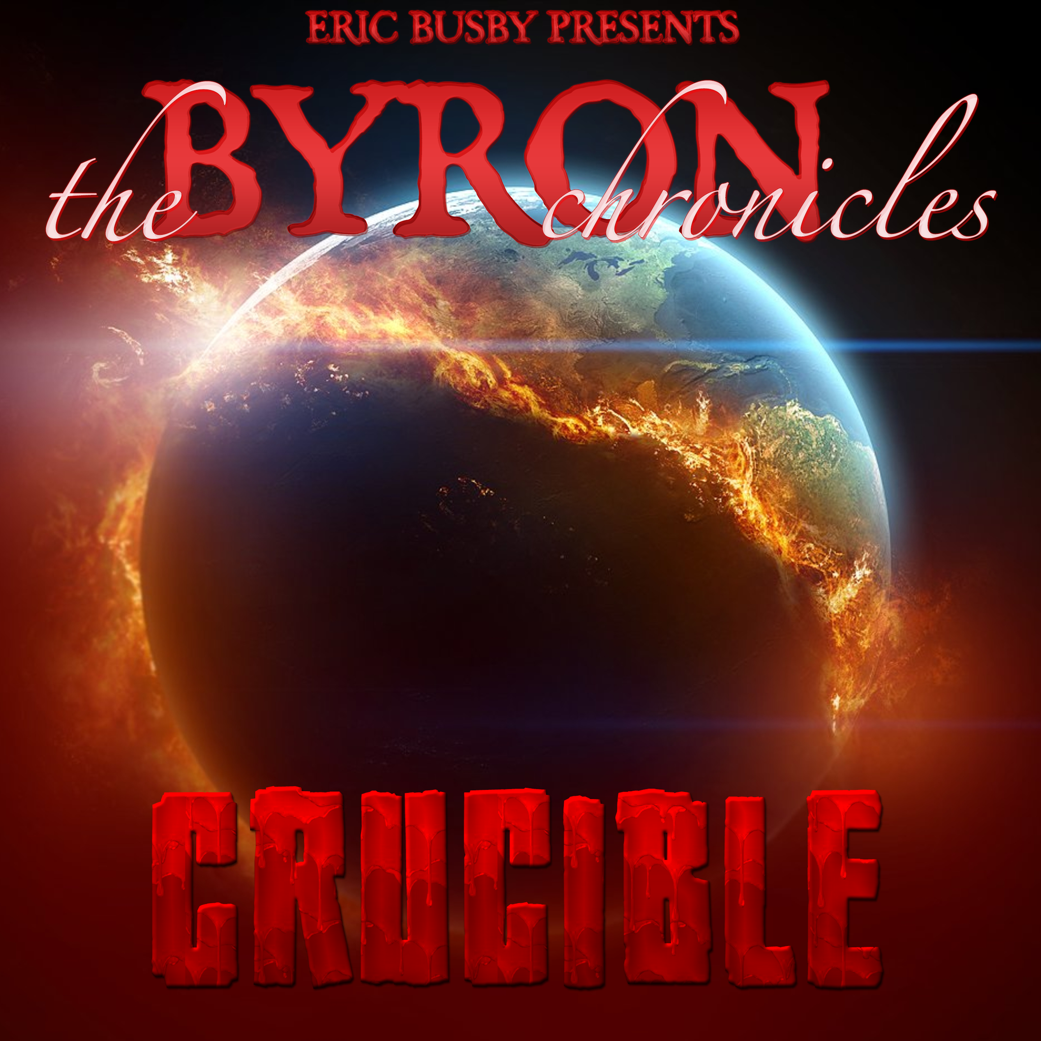 The Byron Chronicles – Crucible: Episode 5(040224)