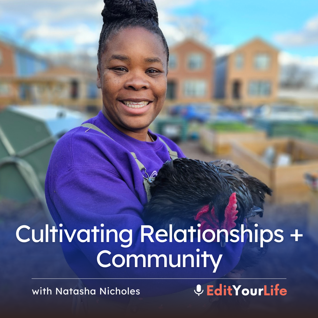 Cultivating Relationships + Community (with Natasha Nicholes) episode artwork