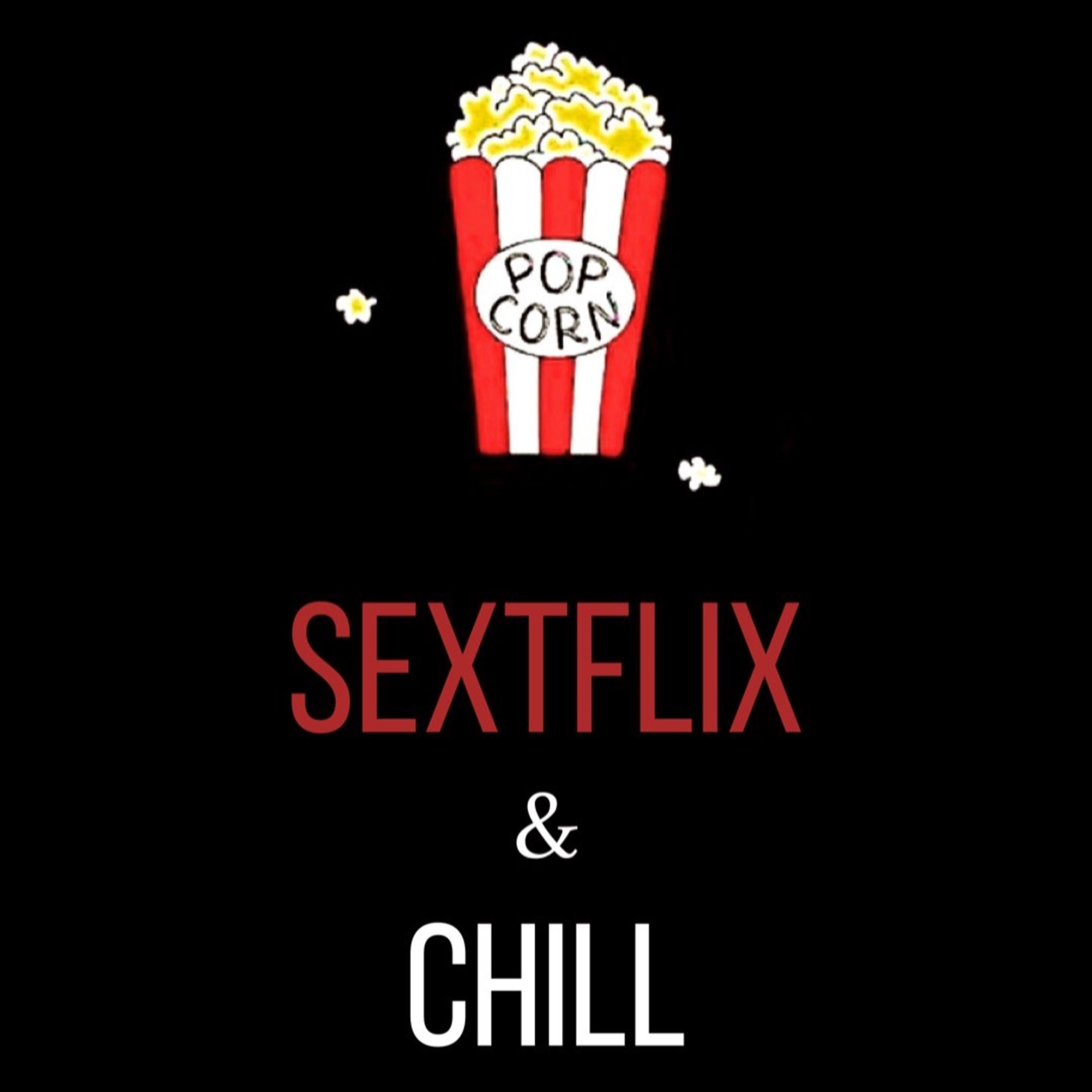 T1.EP 4: Sextflix & Chill episode artwork