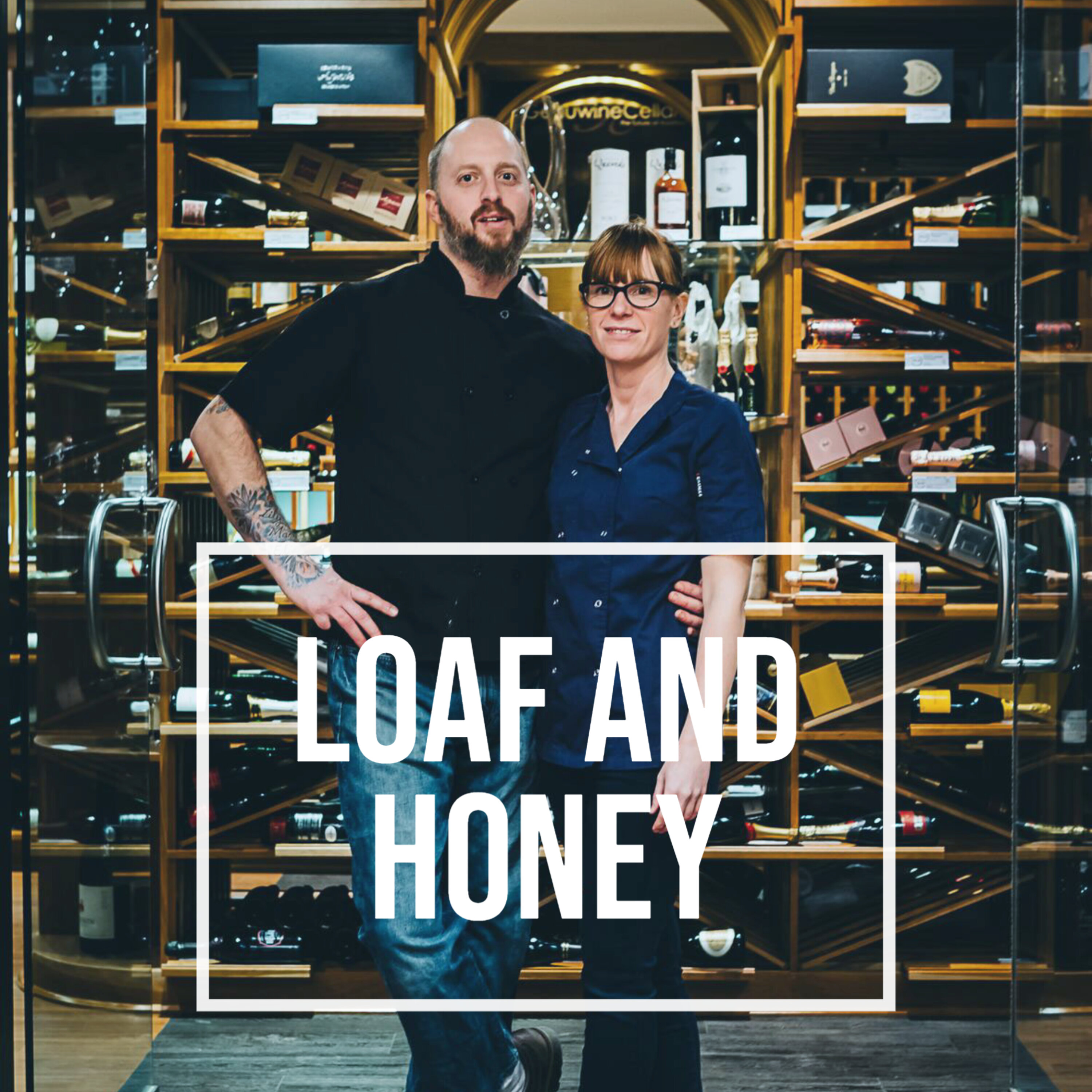 The Main Ingredient w/Kevin Burgin welcomes Loaf and Honey episode artwork