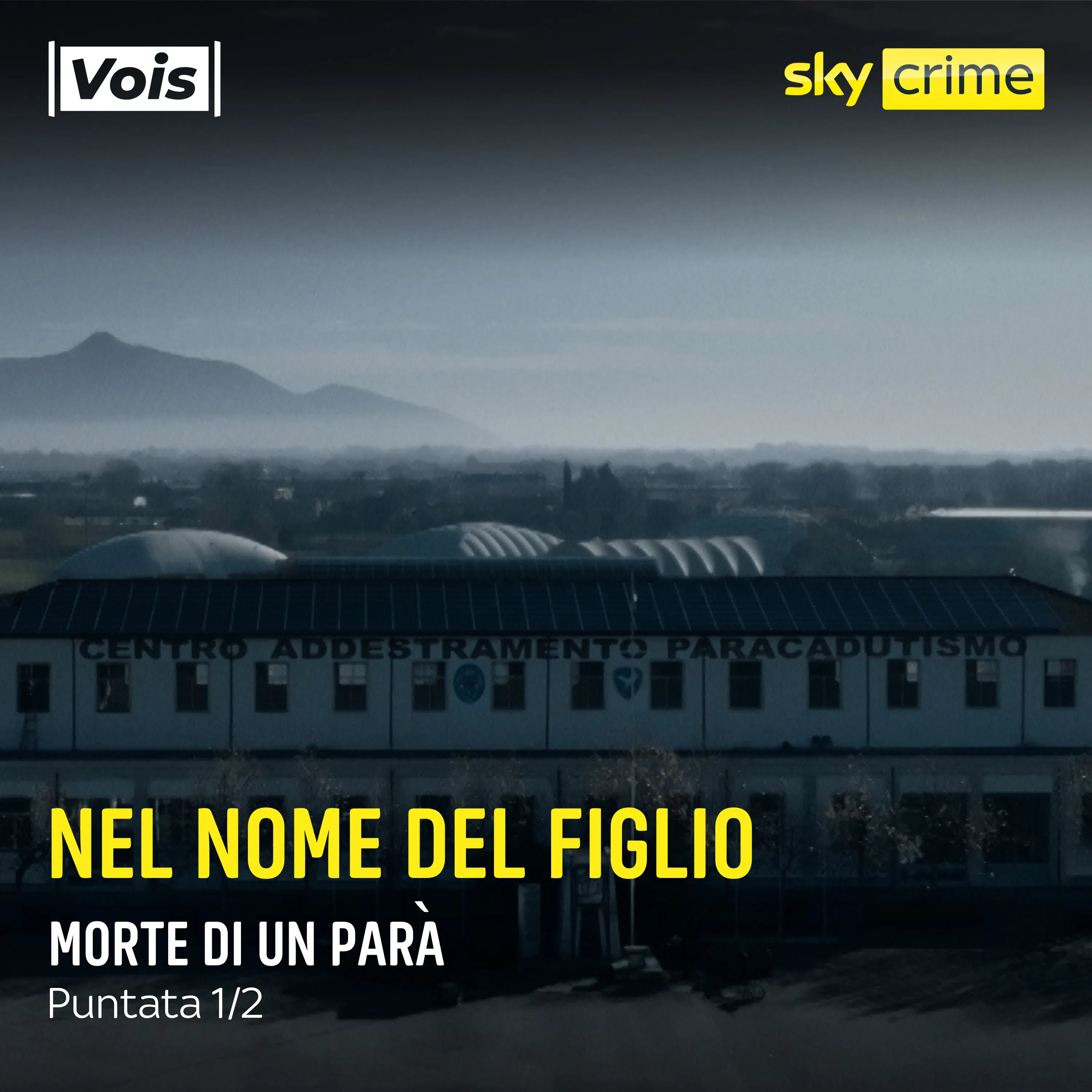 Nel nome del figlio | Morte di un parà - puntata 1/2 episode artwork