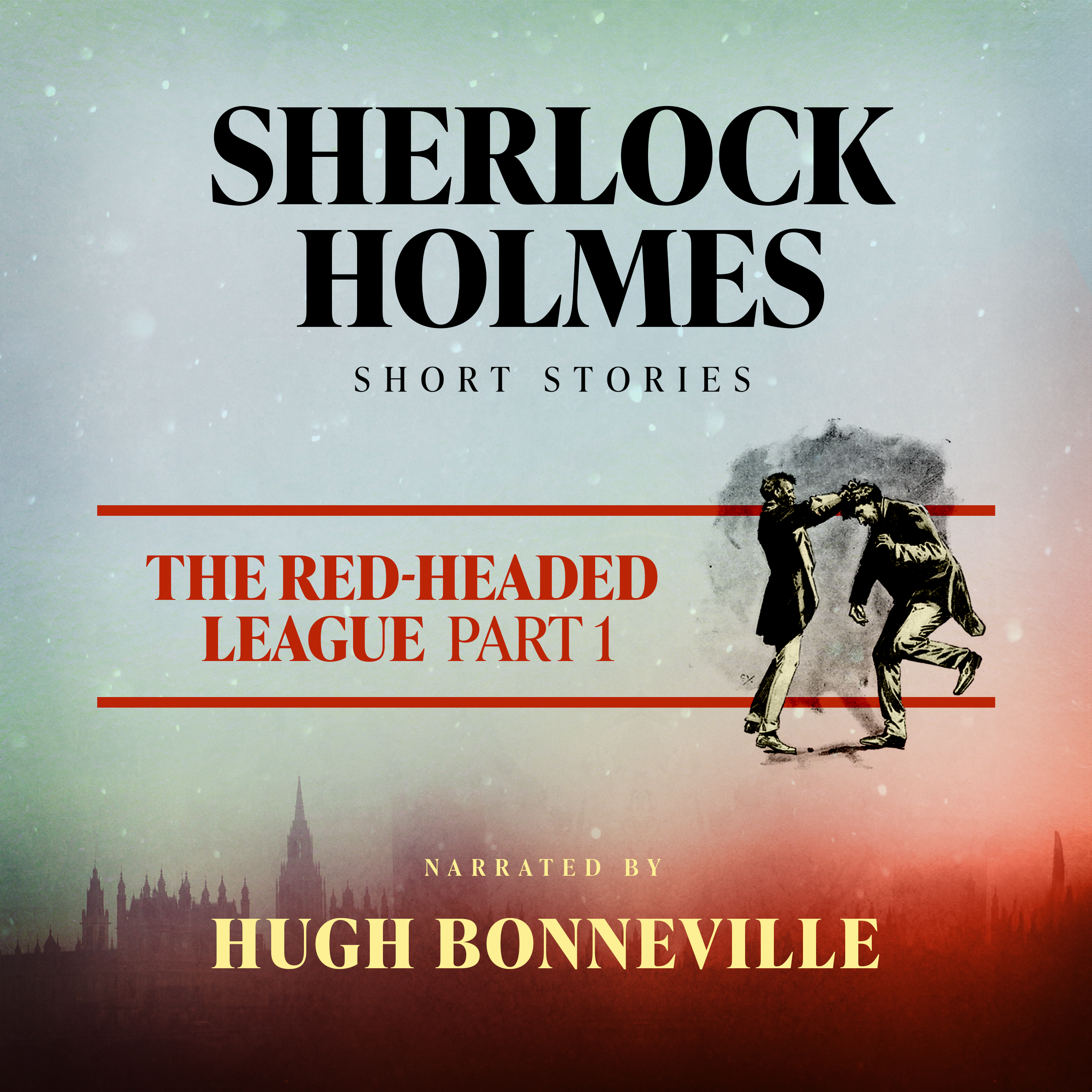 The Red-Headed League: Part One