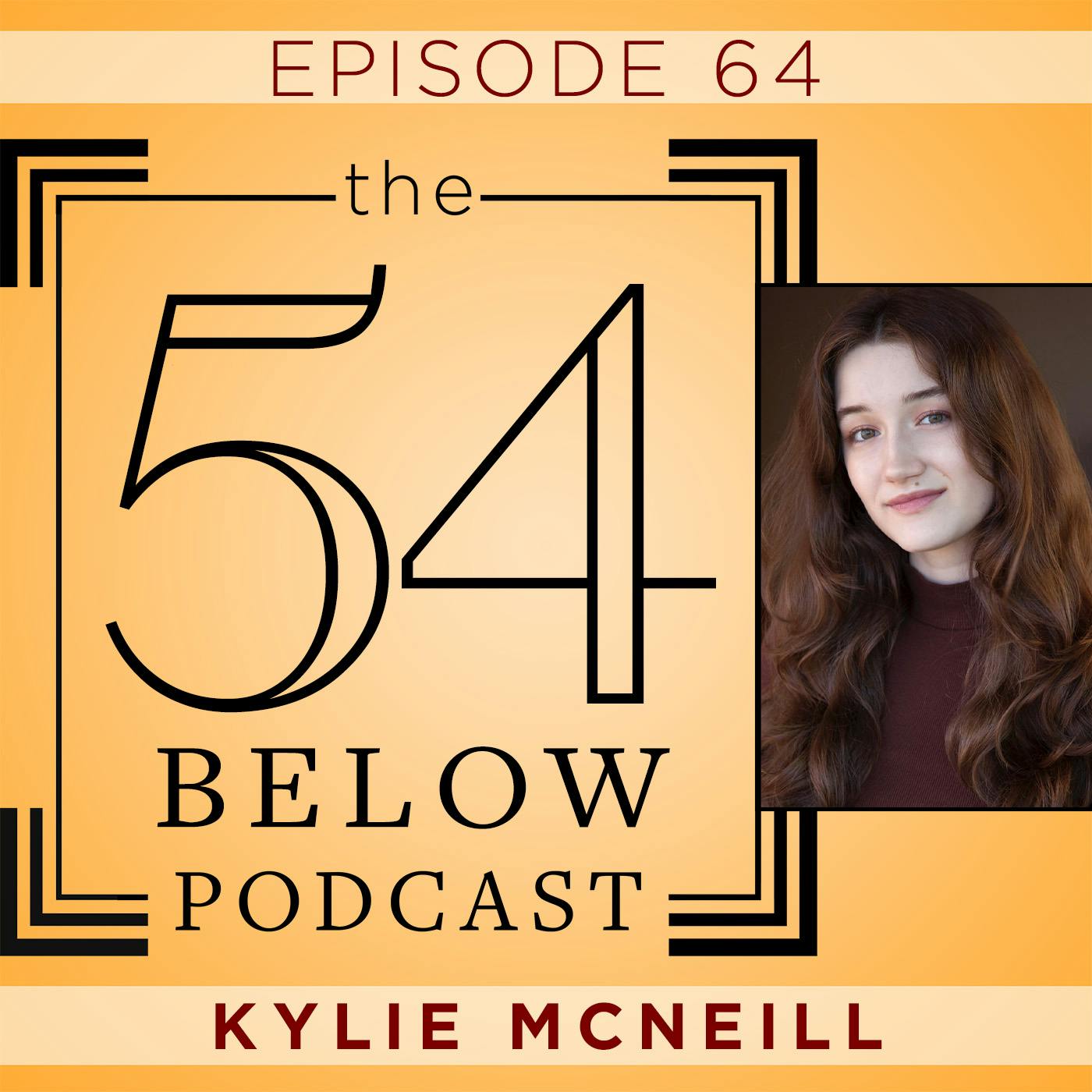 Episode 64: KYLIE MCNEILL