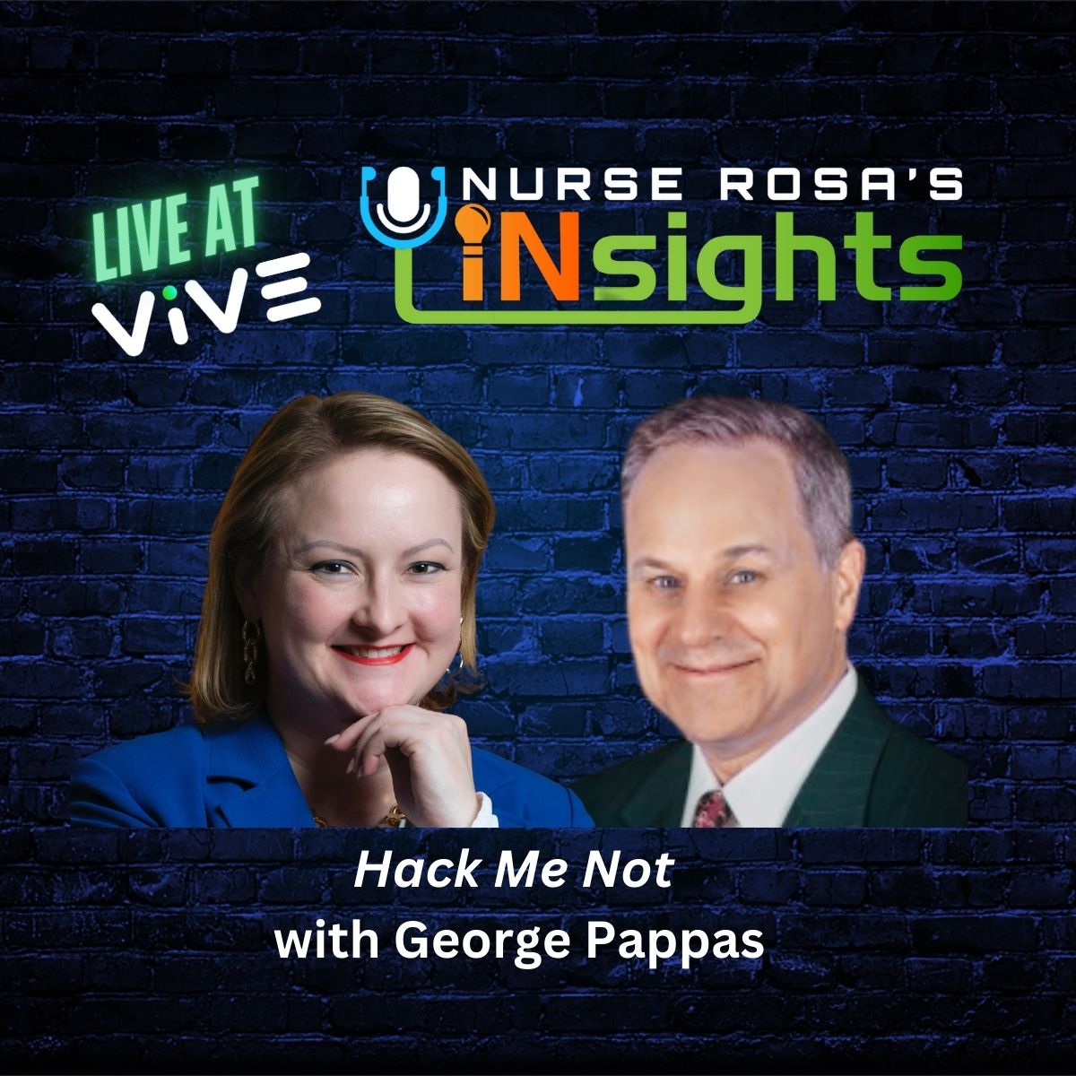 Ep: 25 - LIVE at VIVE: Hack Me Not with George Pappas