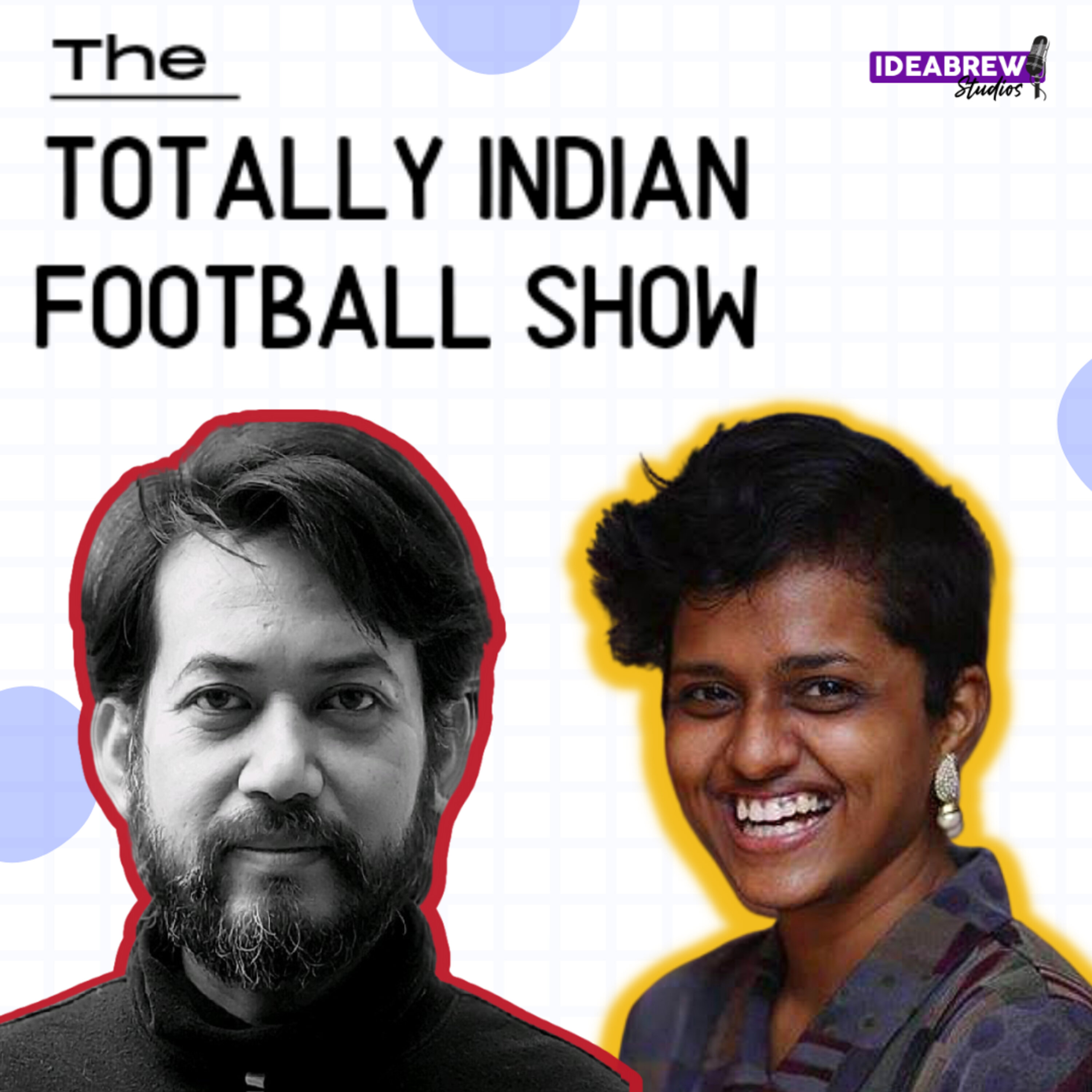 The Totally Indian Football Show by Humans of Indian Football