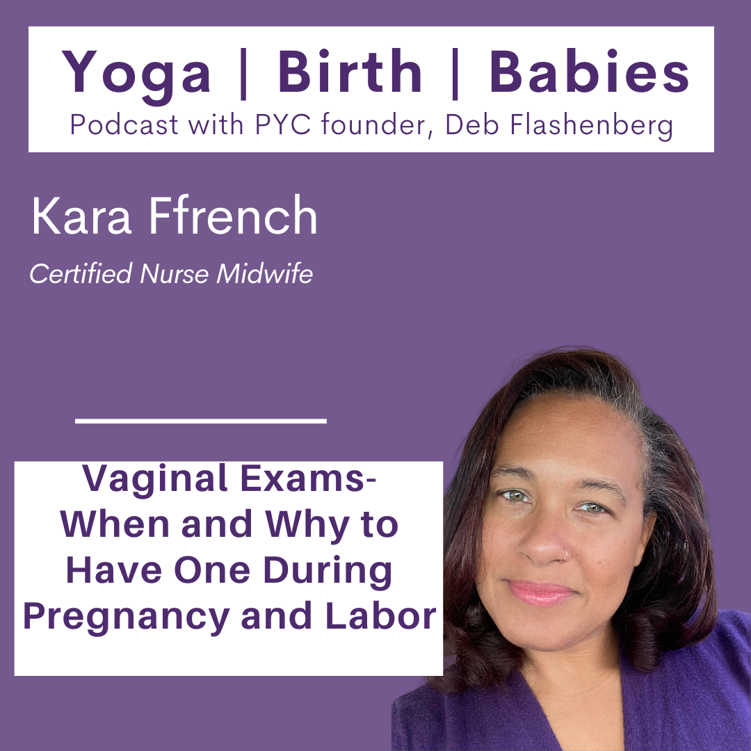 Vaginal Exams- When and Why to Have One During Pregnancy and Labor with Kara Ffrench episode artwork