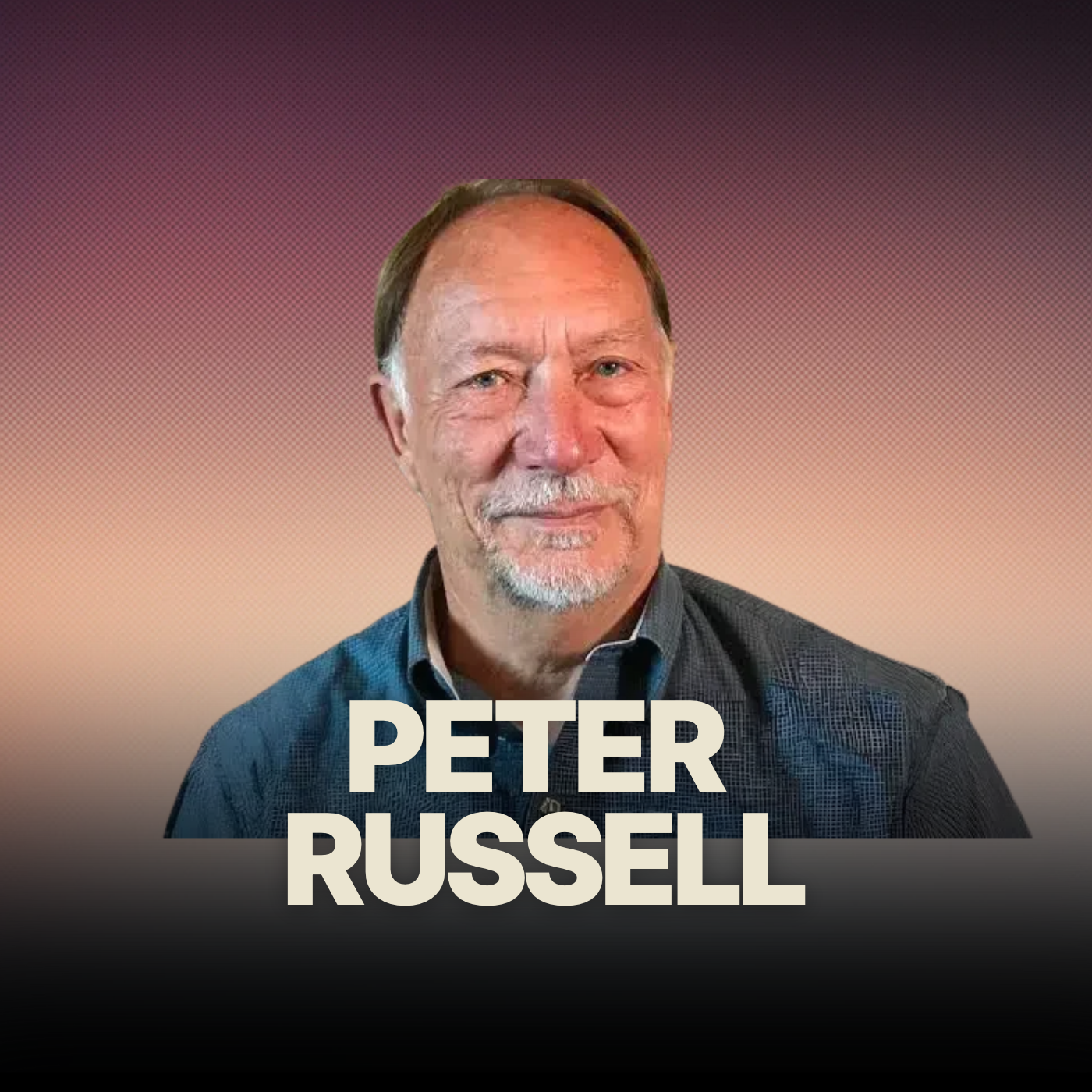 Building The Capacity To Just Be With Yourself w/ Consciousness Teacher Peter Russell