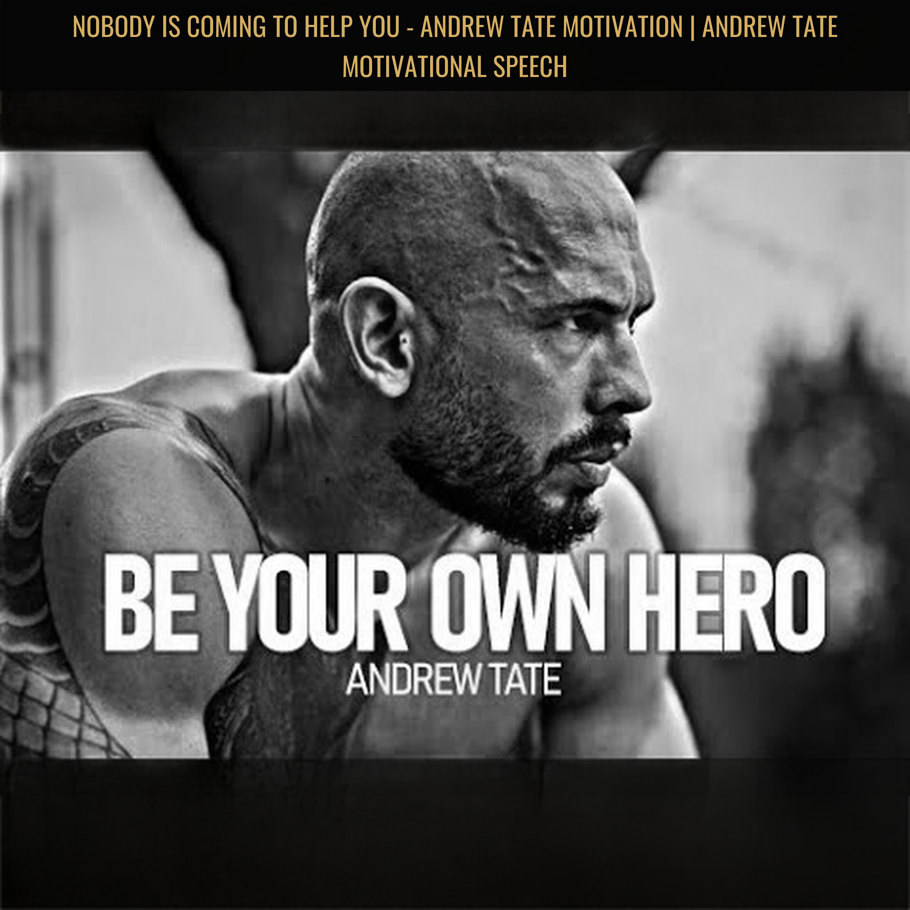 NOBODY IS COMING TO HELP YOU - Andrew Tate Motivation | Andrew Tate Motivational Speech