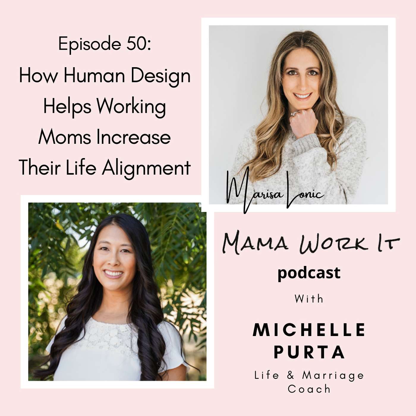 How Human Design Helps Working Moms Increase Their Life Alignment with Michelle Purta