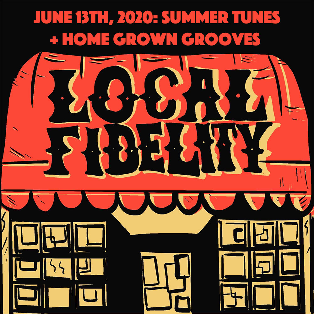 June 13th, 2020: Summer Tunes + Home Grown Grooves episode artwork