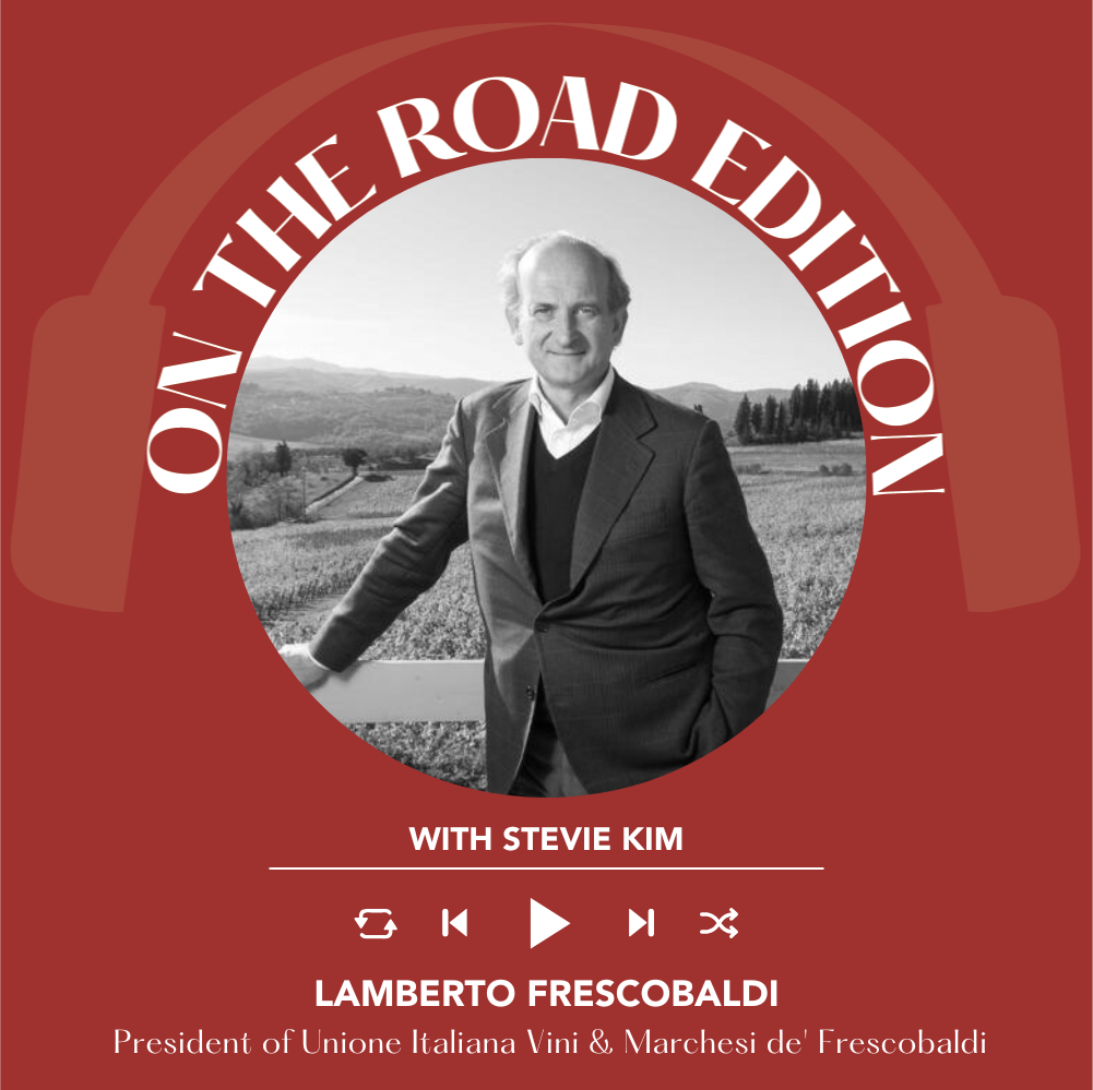 ​​Lamberto Frescobaldi | On the Road with Stevie Kim