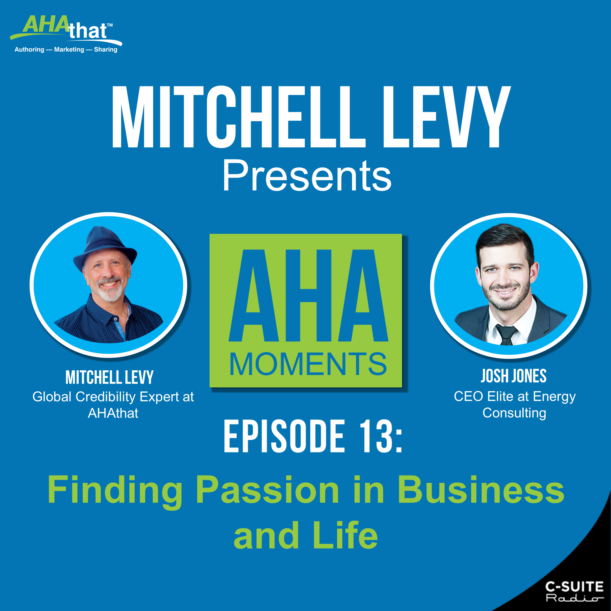 Mitchell Levy Presents AHA Moments
