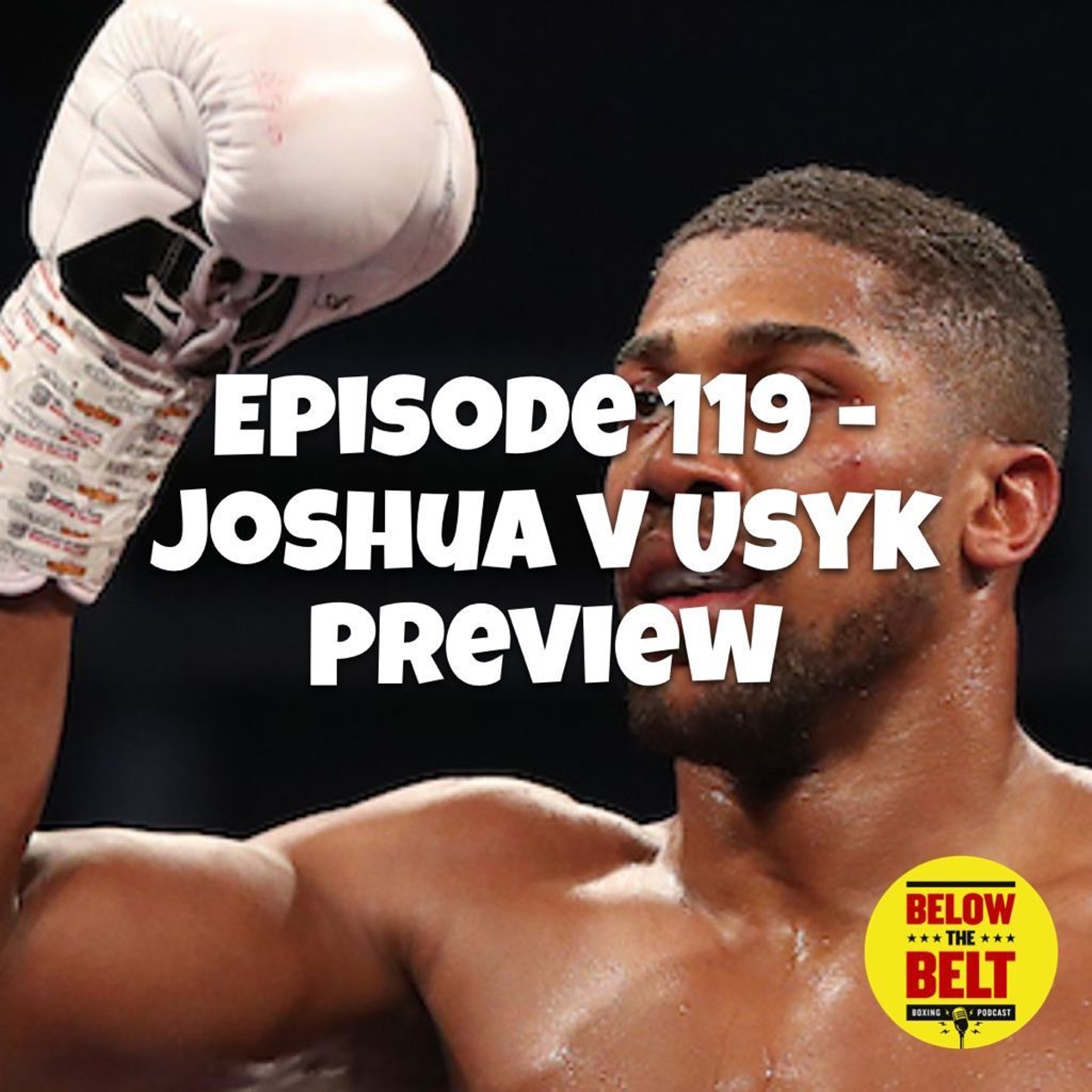 Below The Belt - Boxing Podcast