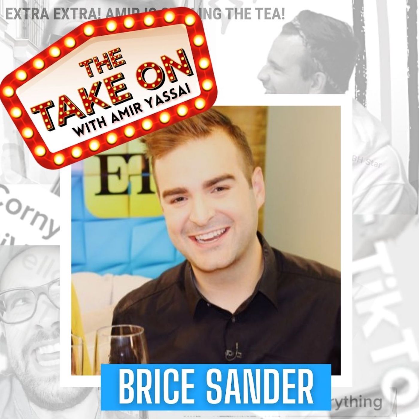Ep40 - Entertainment Tonight's Brice Sander