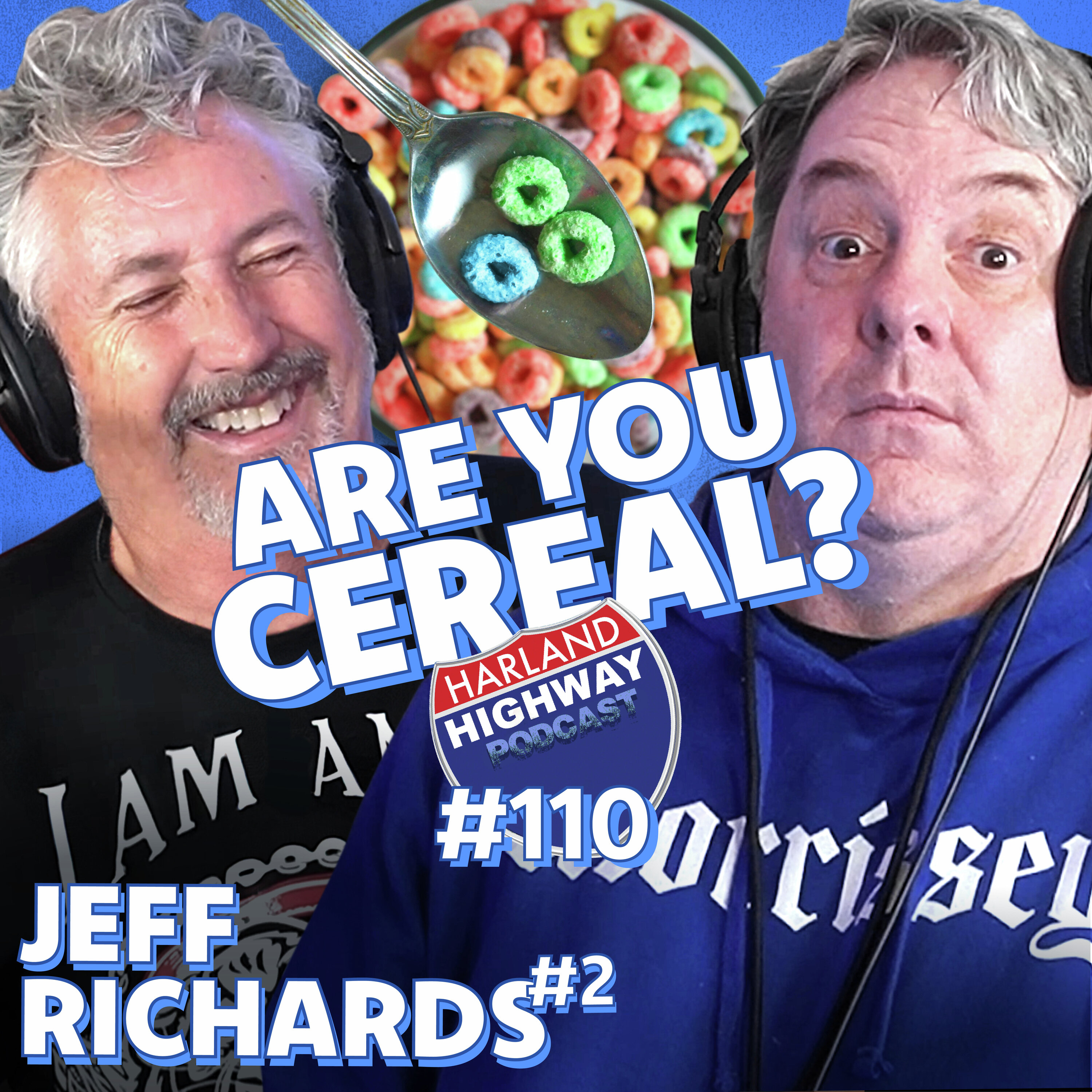 JEFF RICHARDS-  Actor, comedian, and master of celebrity impressions, takes on the game "Are You Cereal?"