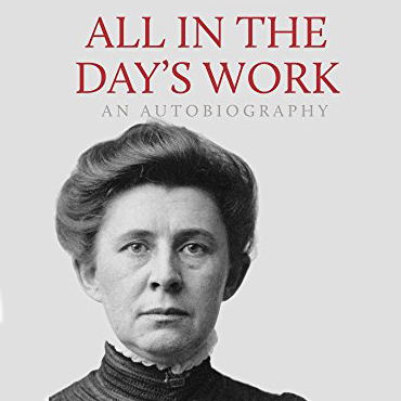 All in the Day's Work by Ida Tarbell ~ Full Audiobook