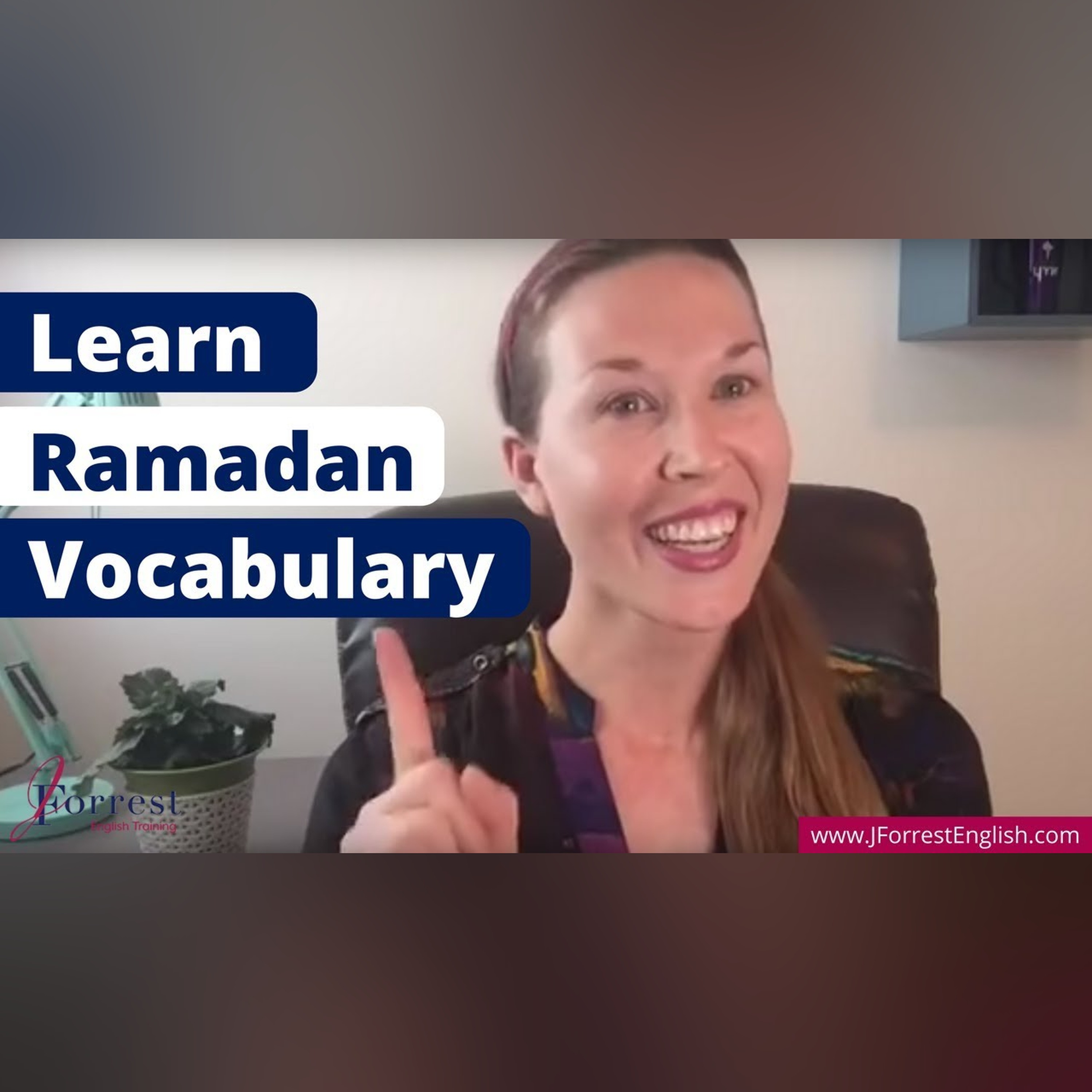 Ramadan Vocabulary -  How to Talk About Ramadan in English