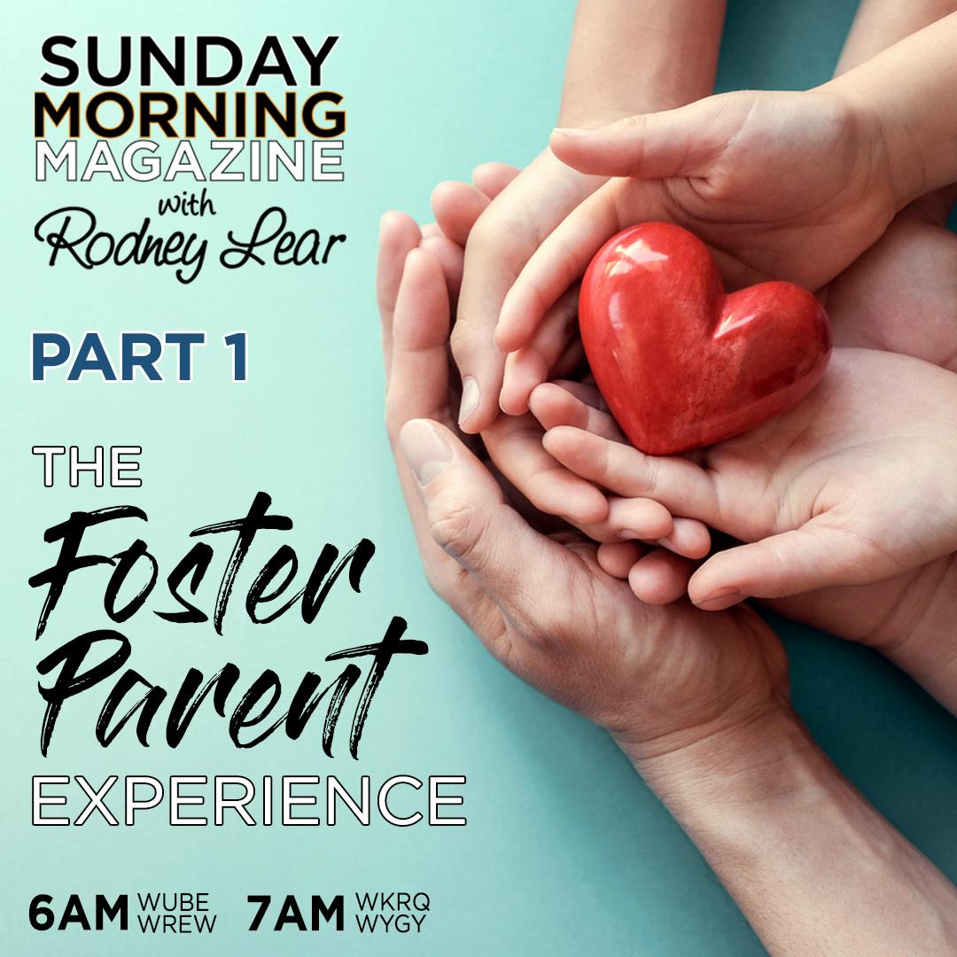 Foster Care Show (Part #1 of 2-Part Series) The Foster Parent Experience