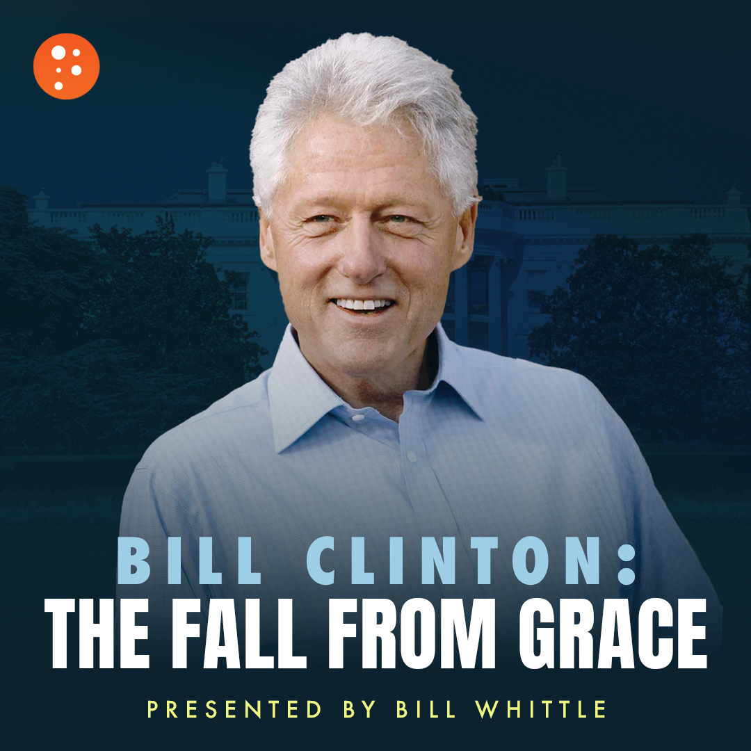 Bill Clinton: The Fall from Grace | Bill Whittle