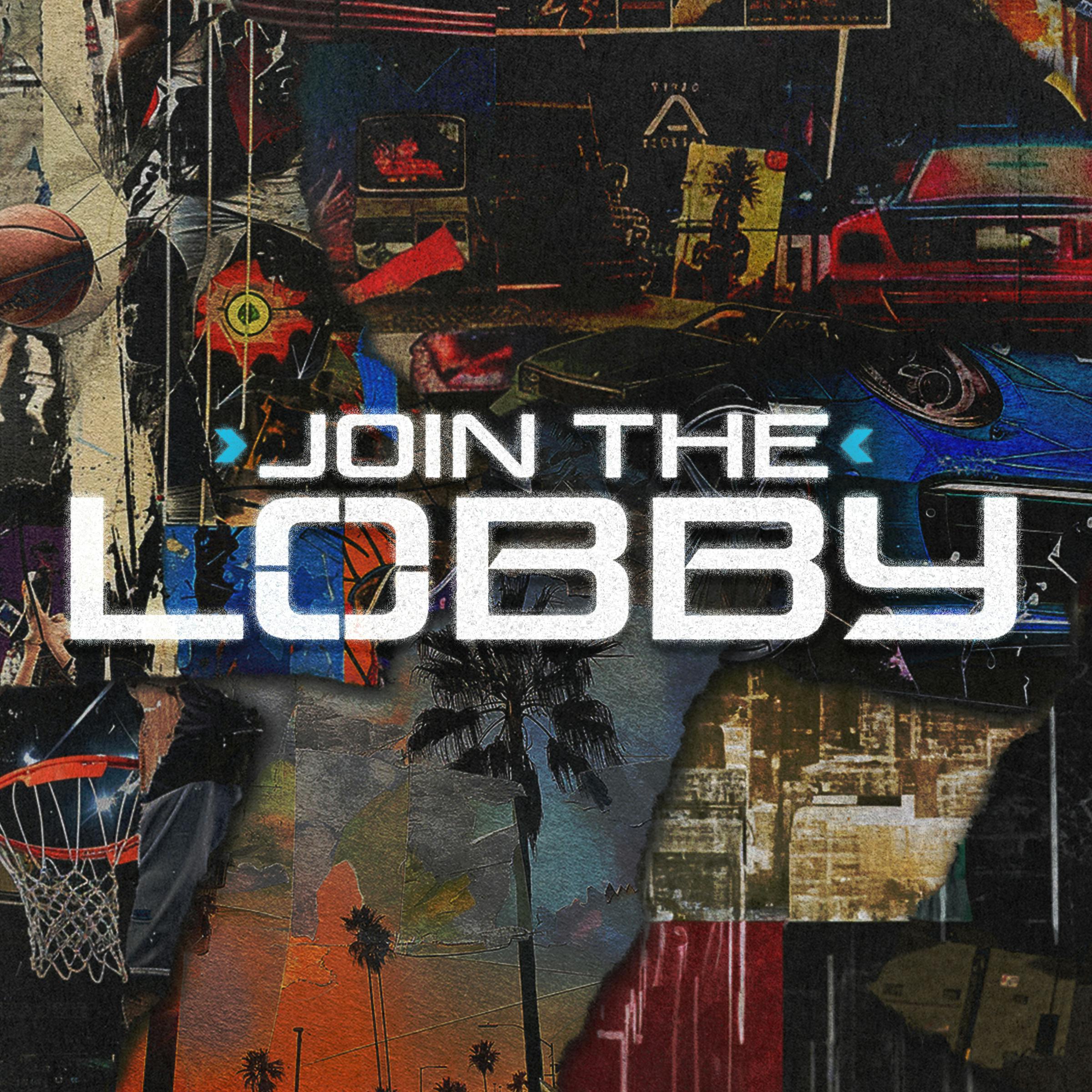 Join the Lobby
