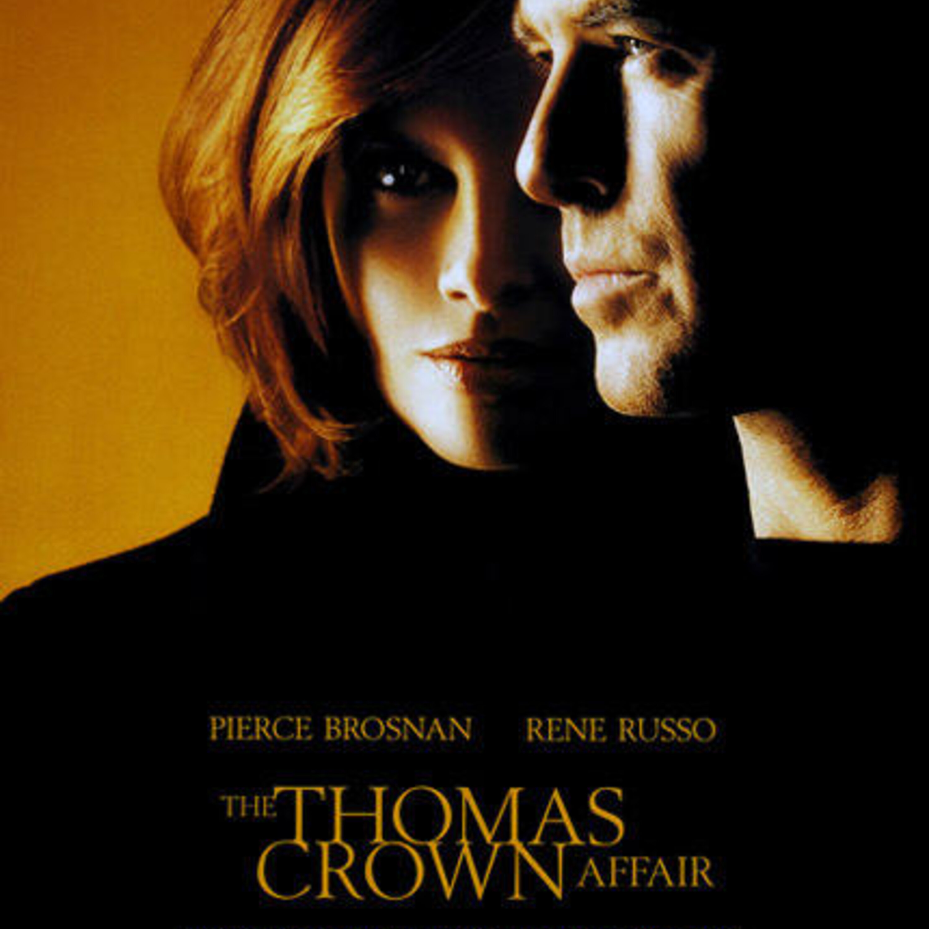 Episode 6 Battle of the Remakes: Thomas Crown Affair episode artwork