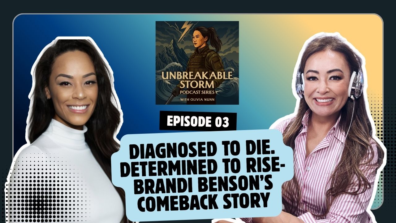Diagnosed to Die. Determined to Rise- Brandi Benson's Comeback Story Ep. 3 episode artwork