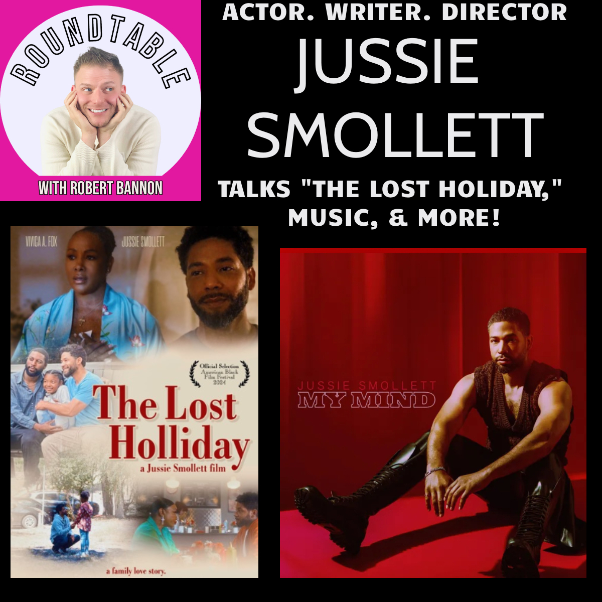 Writer, Director, Actor Jussie Smollett Talks His New Film "The Lost Holiday!"
