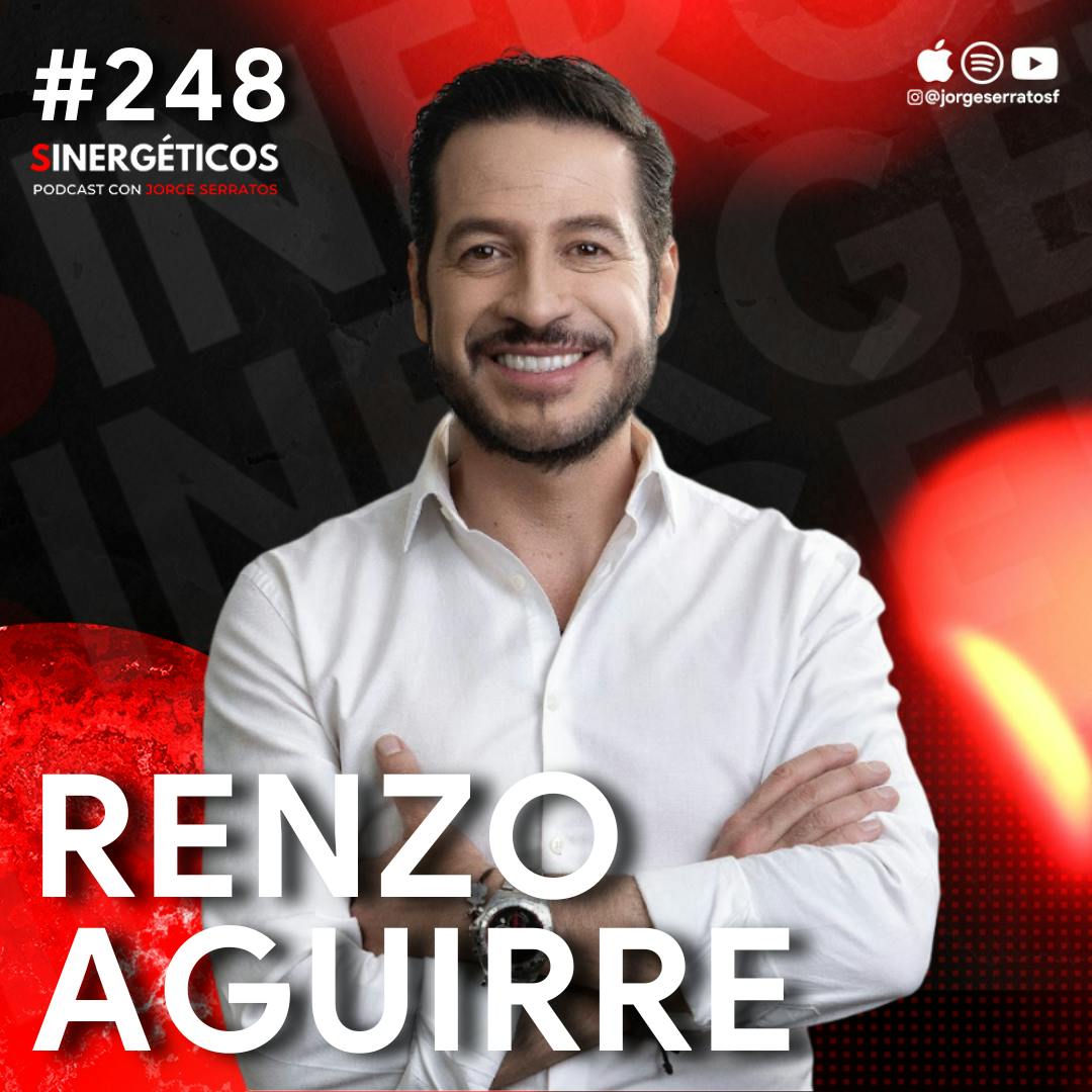 248. Estaba JOD1D0 y ahora facturo más de $400,000 doláres | RENZO AGUIRRE