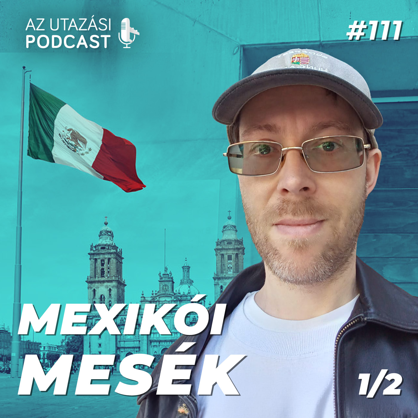 #111 Mexikói mesék 1. rész episode artwork