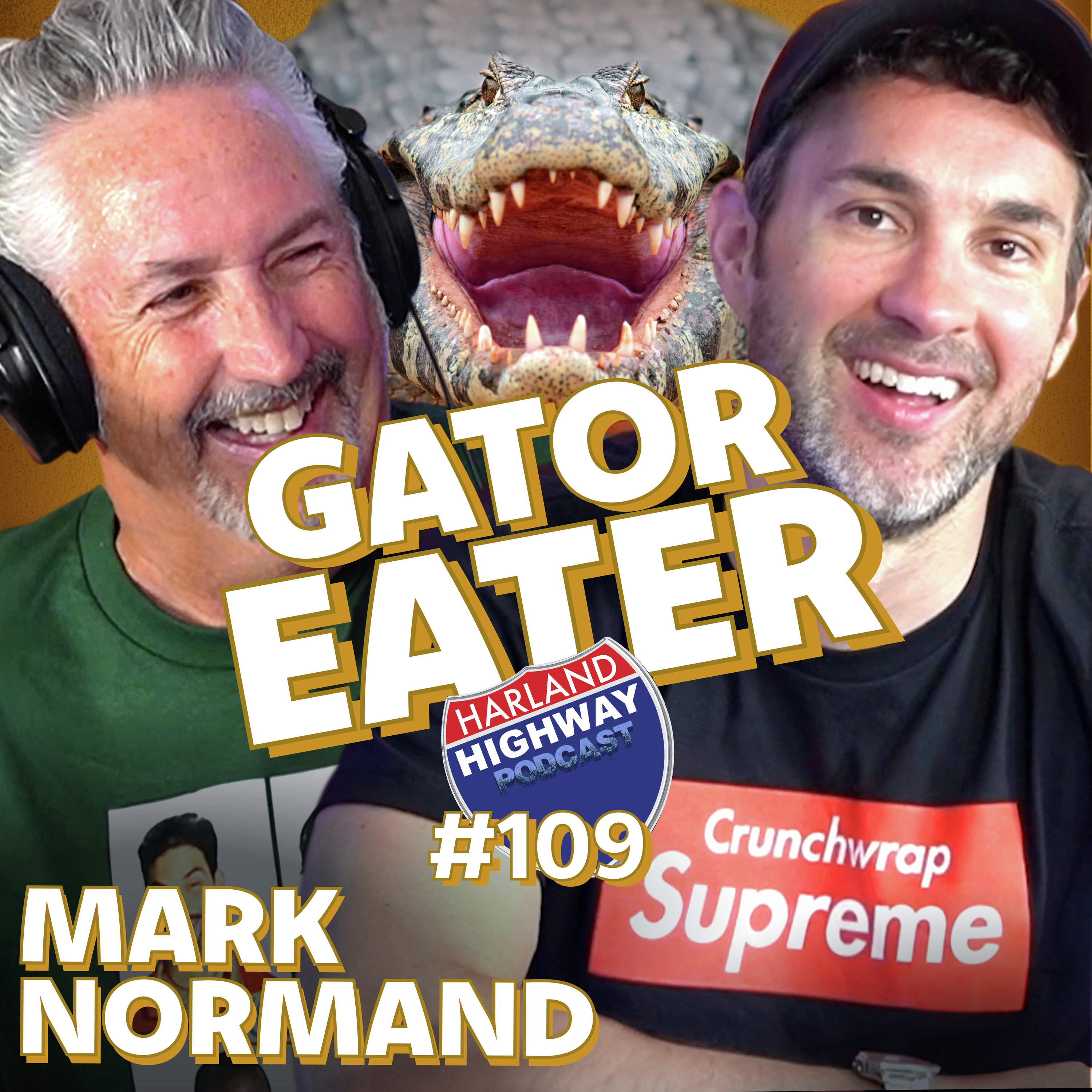MARK NORMAND-  Comedian, Actor, gator eater and cougar cub! #109