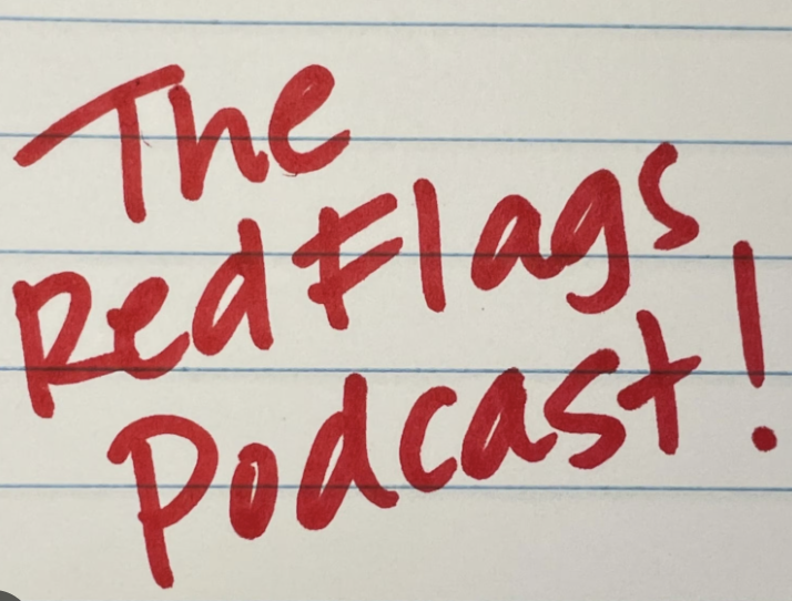 The Red Flags Podcast