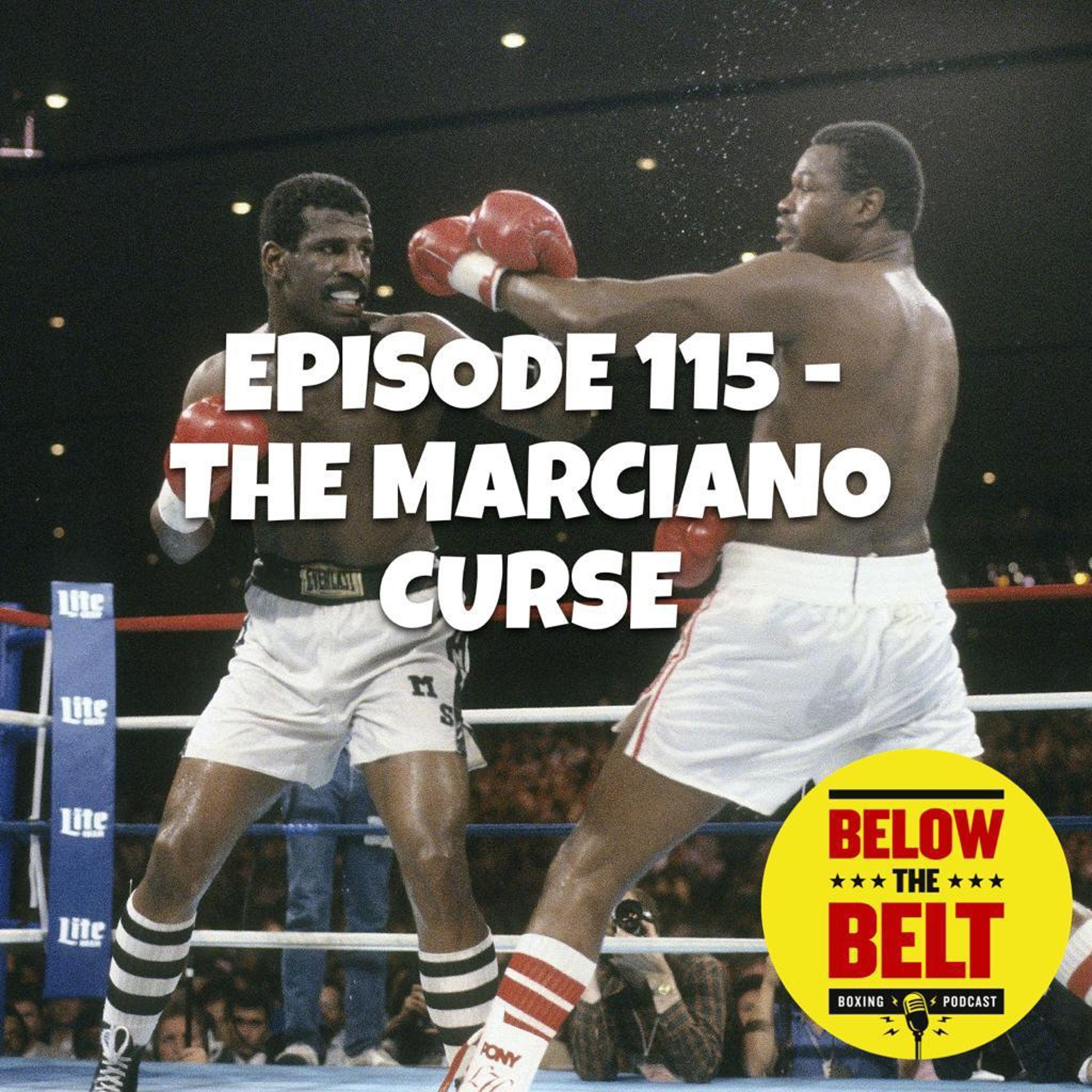 Ep. 115 - The Marciano Curse