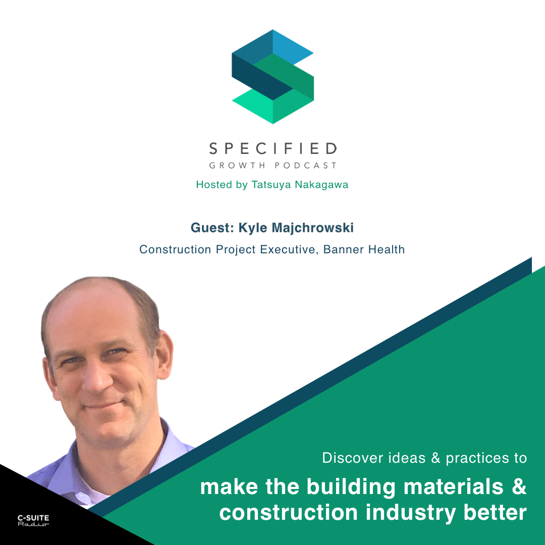Specified: Building Materials & Construction Growth Podcast